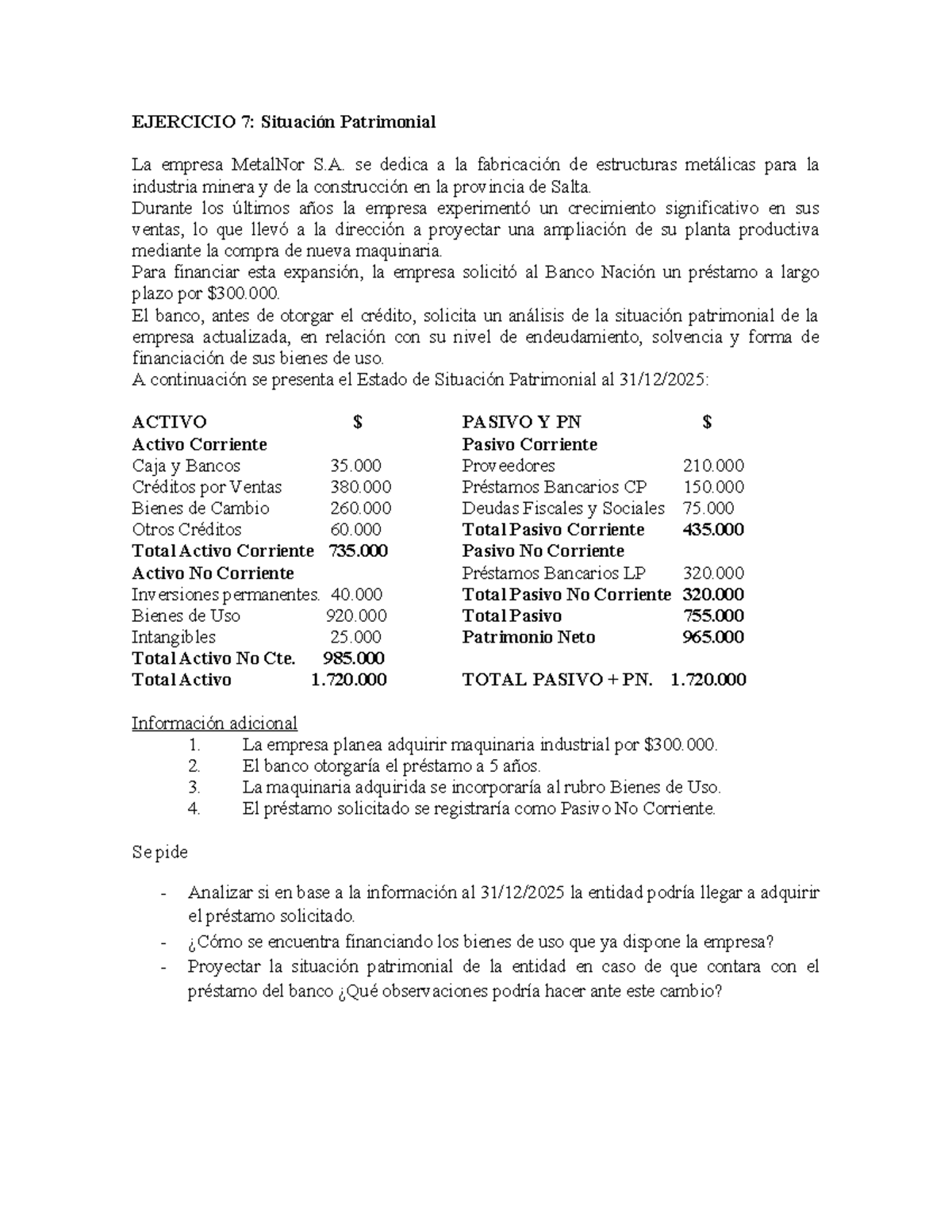 EJERCICIO 7: Análisis de Situación Patrimonial de MetalNor S.A. - Studocu
