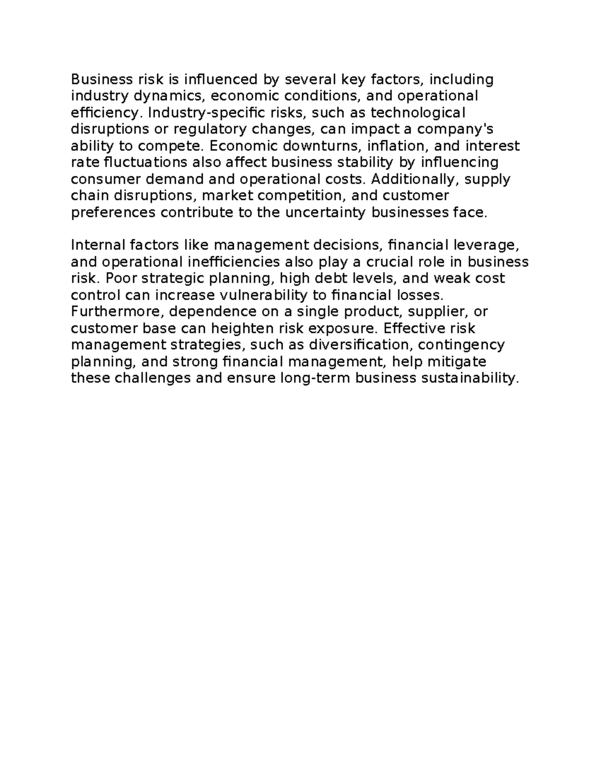 buisness risks description - Business risk is influenced by several key ...