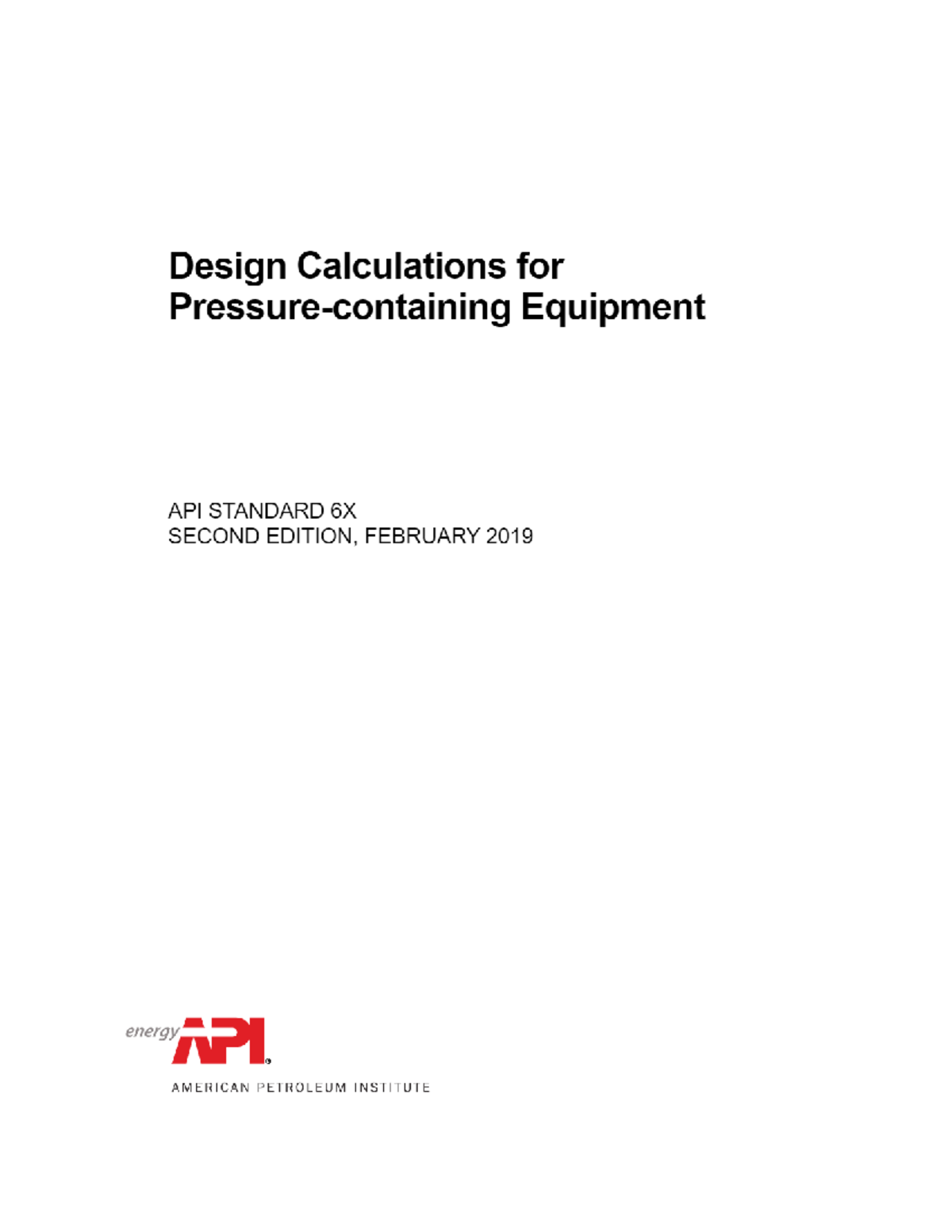 API ST 6X 2019 - Design Calculations for Pressure Vessels - Studocu