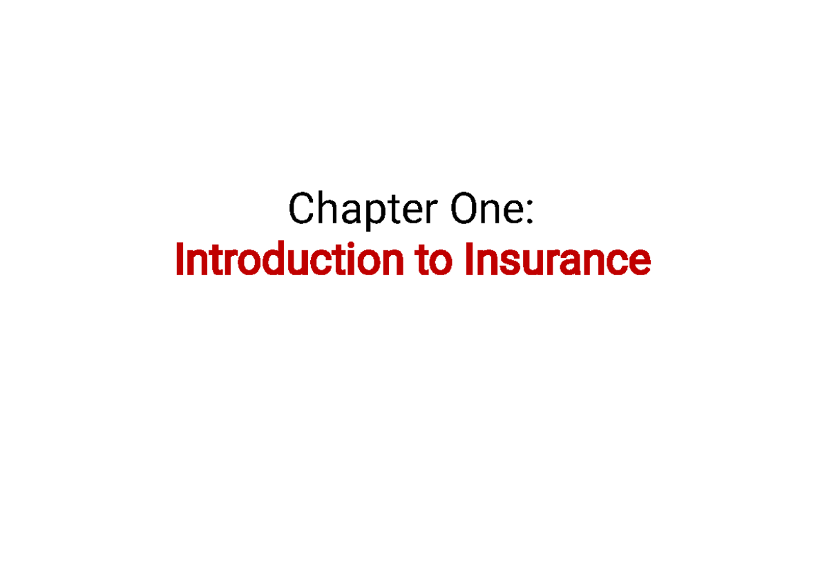 Chapter 01: Intro to Insurance Concepts and Principles - Studocu
