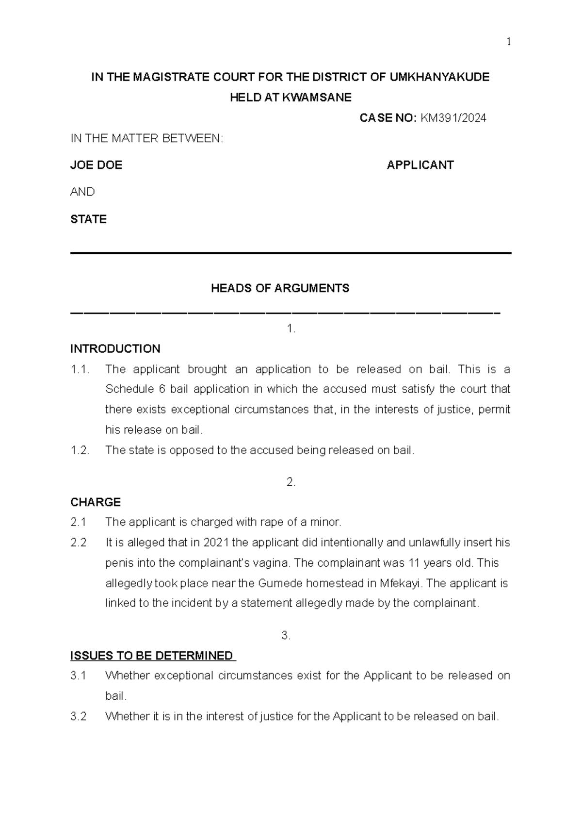 Sch 6 Bail Application - Heads of Argument in Joe Doe Case - Studocu