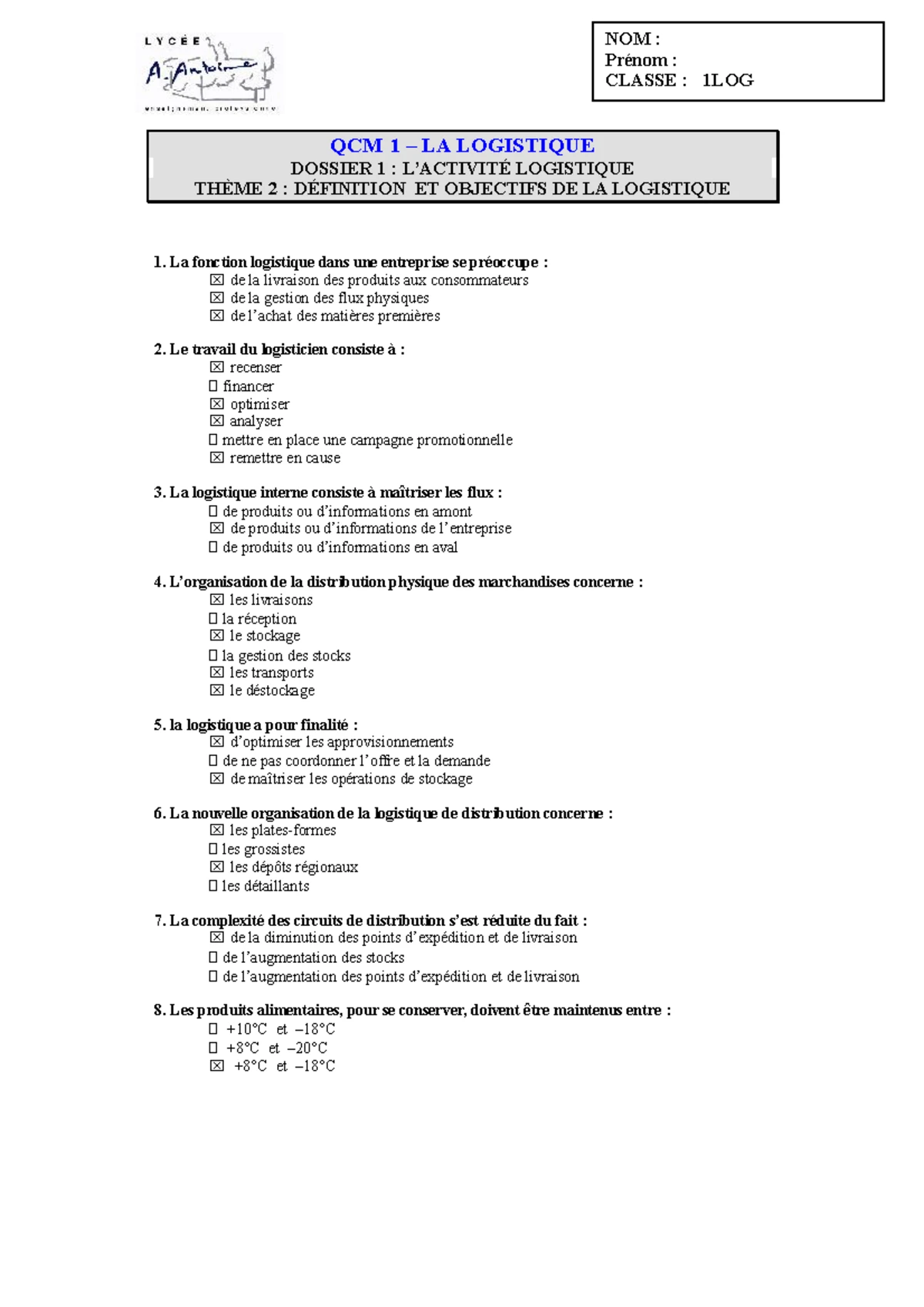 Corrige Qcm Actlogistique-Logistique Industrielle - QCM 1 – LA ...
