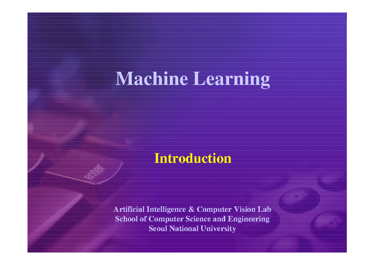 Machine Learning: Well-Posed Learning Problems & Training Experience ...