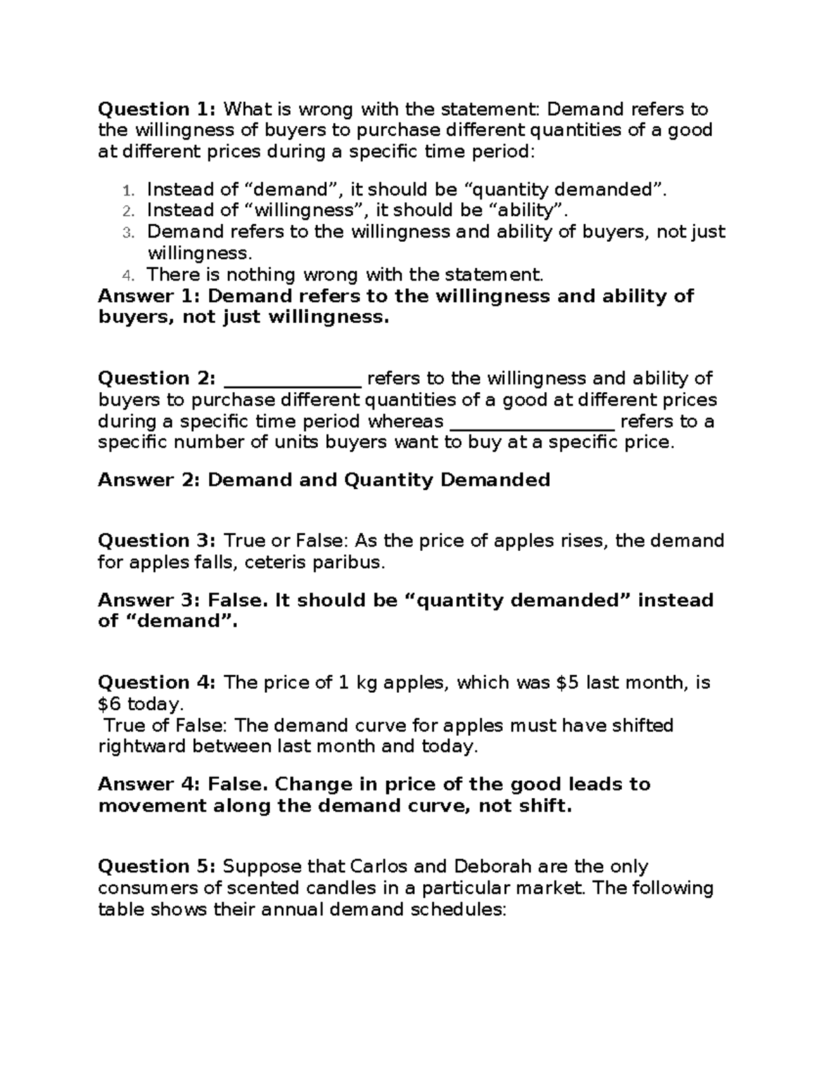 Demand and supply - Question 1: What is wrong with the statement ...