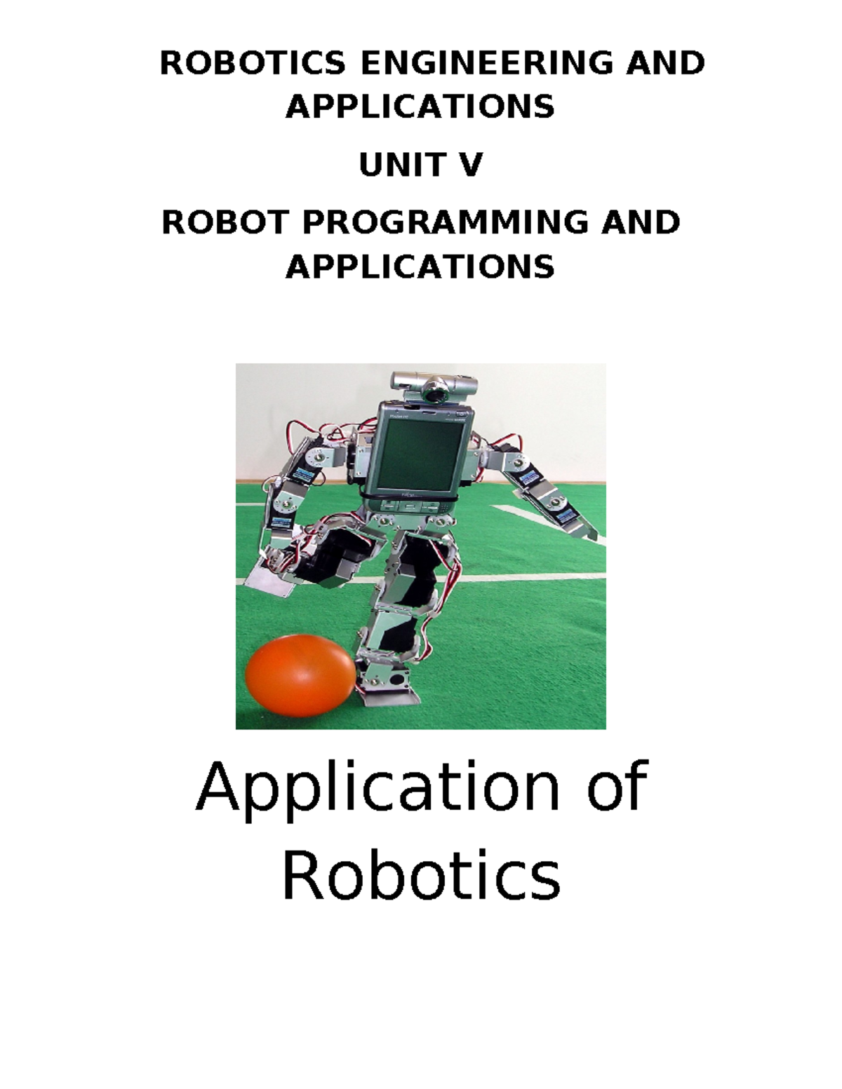ROBOTICS ENG & APPS UNIT V: ROBOT PROGRAMMING & APPLICATIONS - Studocu