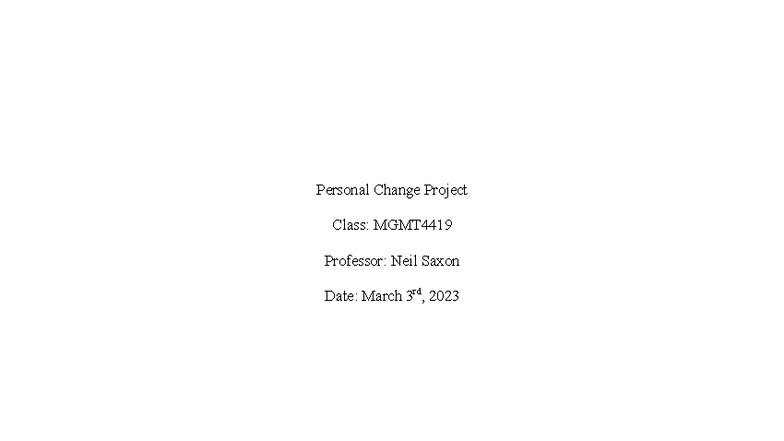 Change Management Final Report: Personal Change Project (MGMT4419 ...