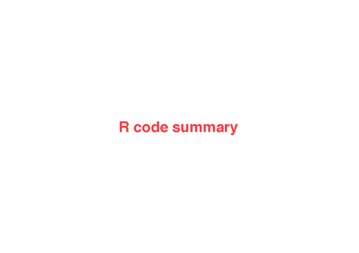 R Code Summary: Basics of R Functionality & Data Analysis - Studeersnel