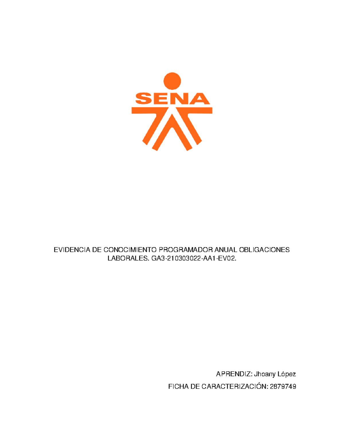 Evidencia de Conocimiento Anual sobre Obligaciones Laborales GA3-210303022-AA1-EV02 - Document Preview