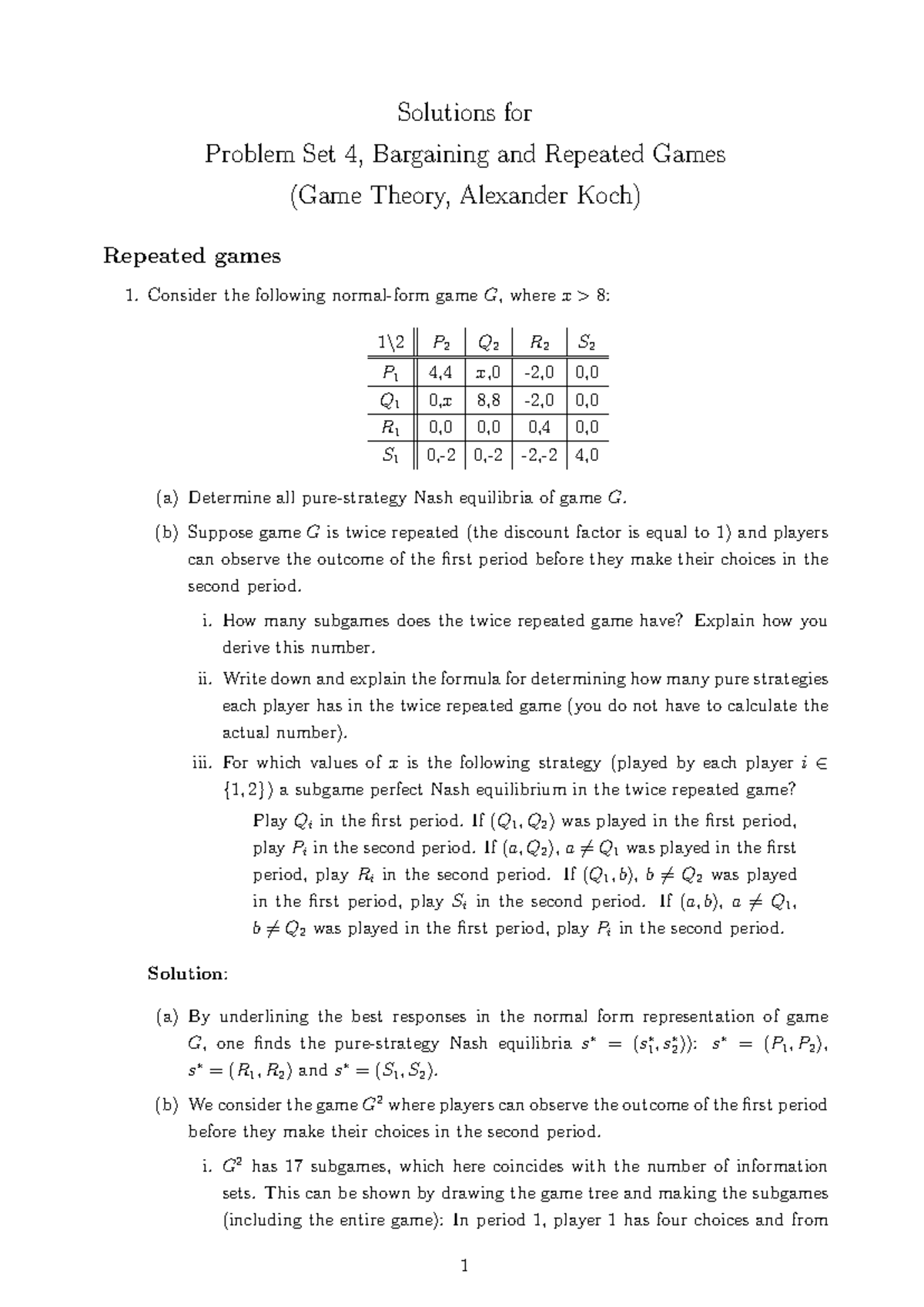 PS4Solutions - Opgavesæt 3 i game - Solutions for Problem Set 4 ...