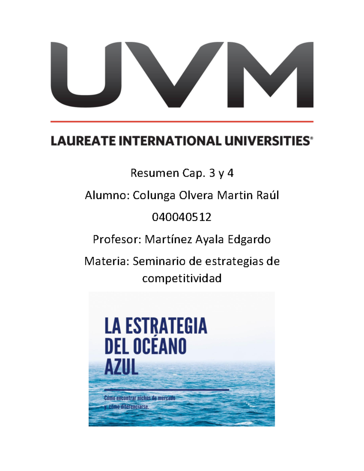 Colunga Olvera Martin R02 - Resumen Cap. 3 y 4 Alumno: Colunga Olvera ...