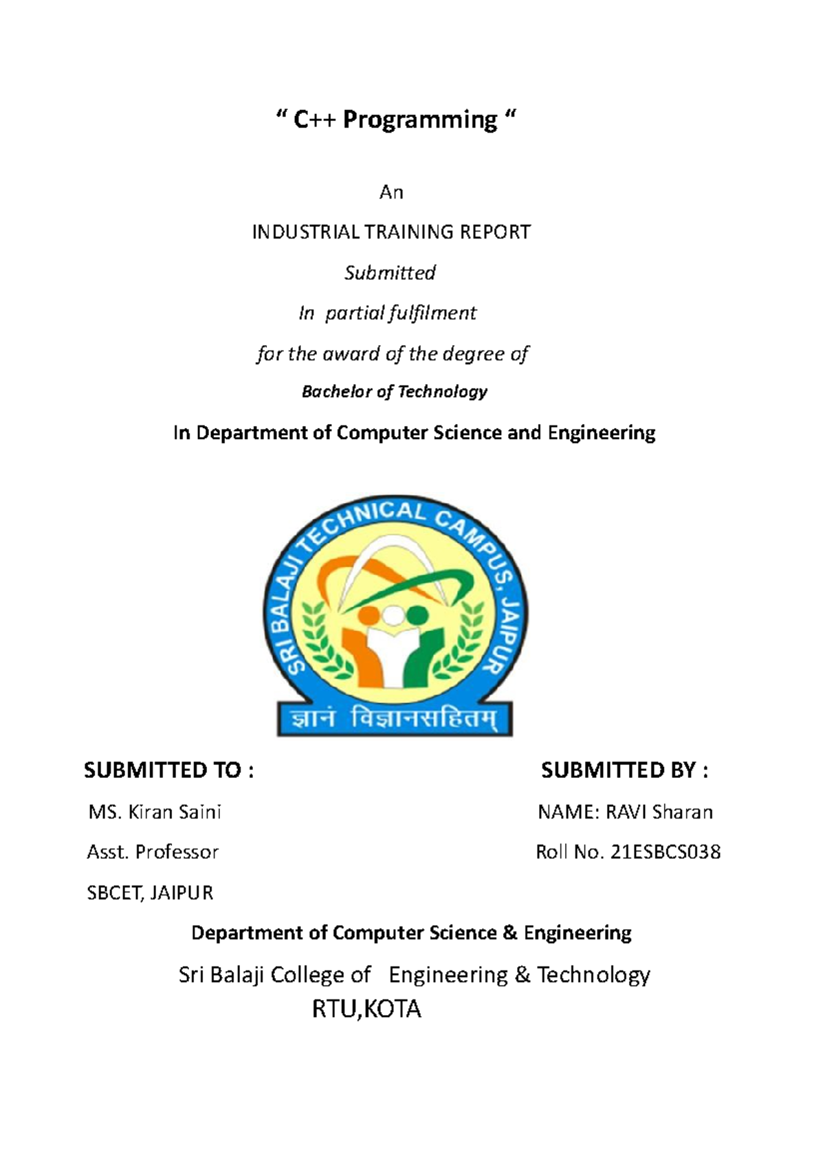 Cplus report - “ C++ Programming “ An INDUSTRIAL TRAINING REPORT ...