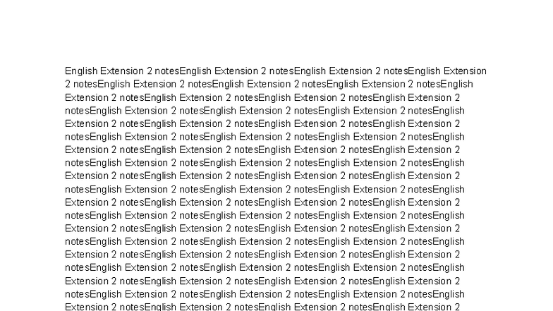 English Extension 2 notes - English Extension 2 notesEnglish Extension ...