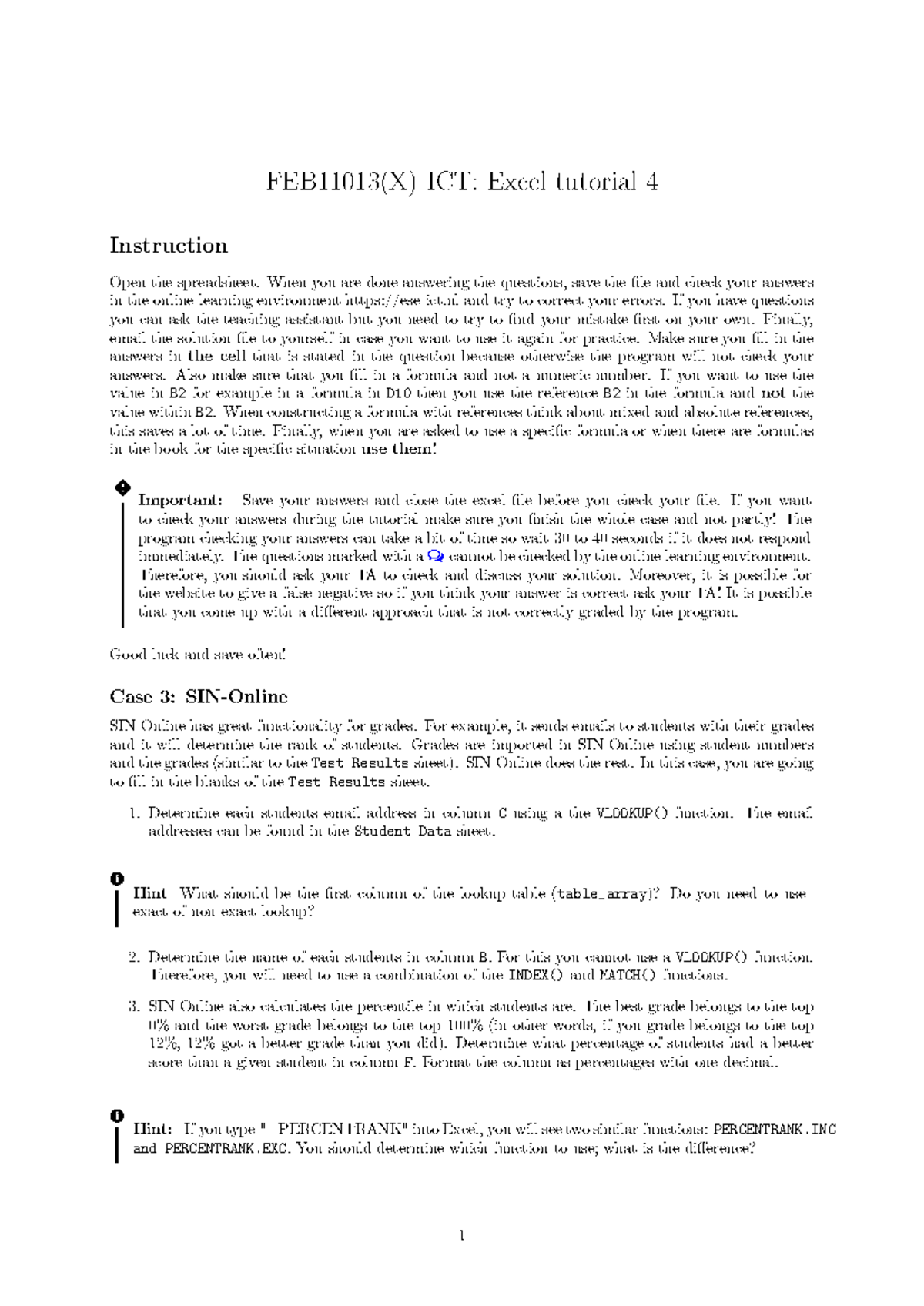 FEB11013(X) ICT: Excel Tutorial 4 - Case 3 Instructions - Studeersnel