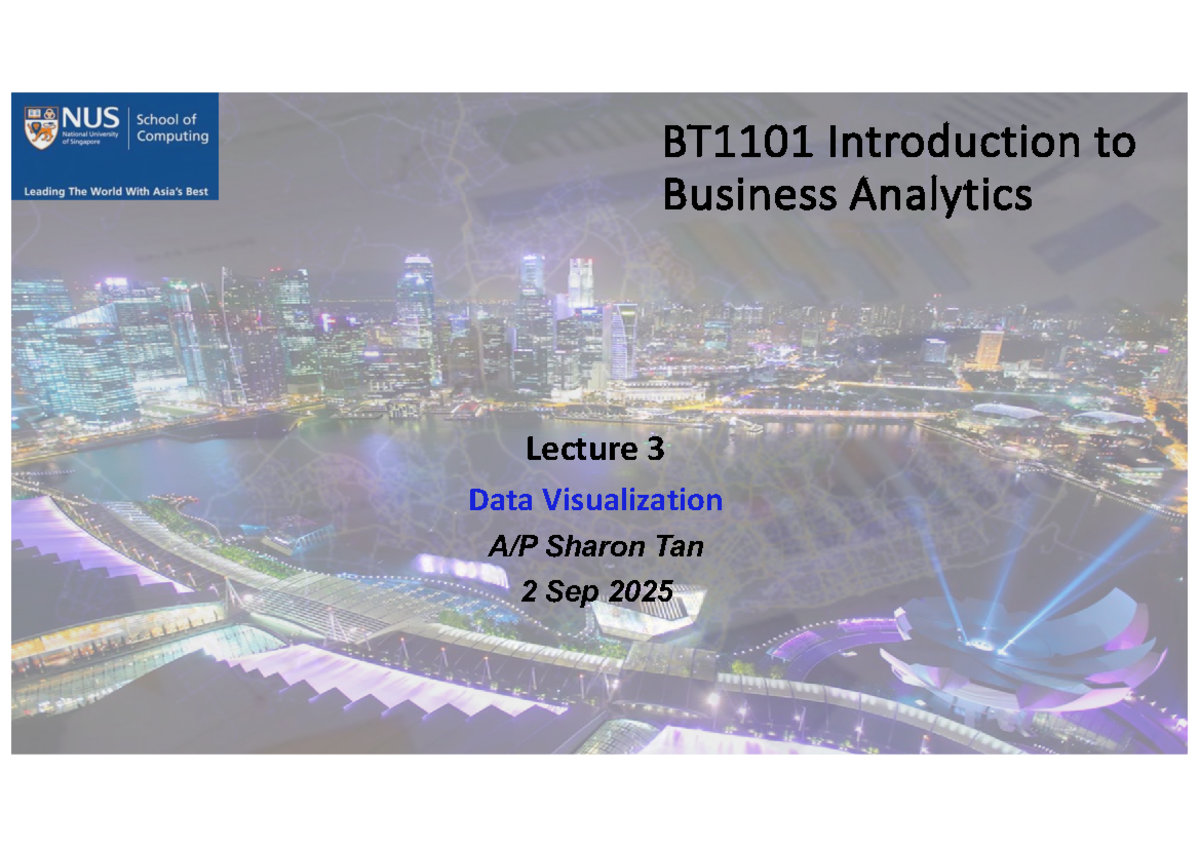 BT1101 Lecture 3: Data Visualization in Business Analytics - Studocu