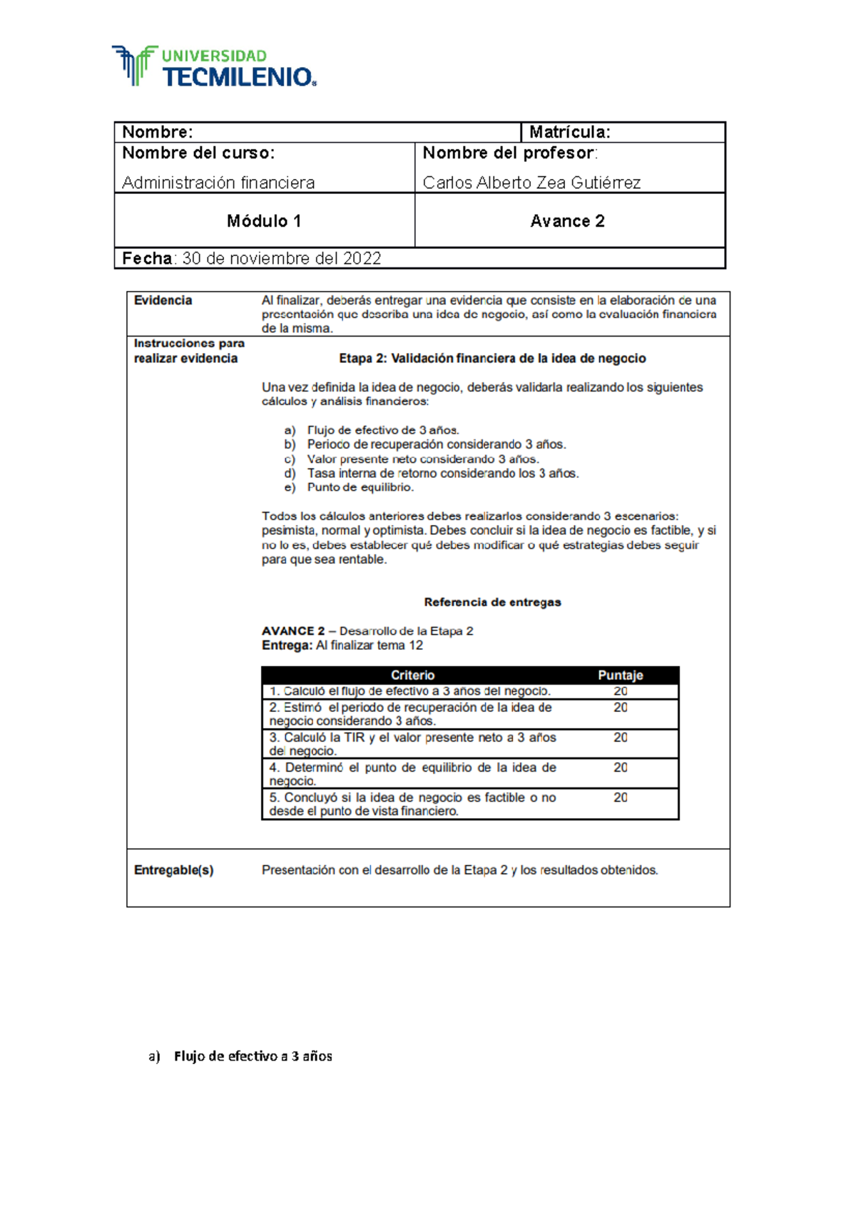 Avance 2. Administración financiera - Nombre: Matrícula: Nombre del ...
