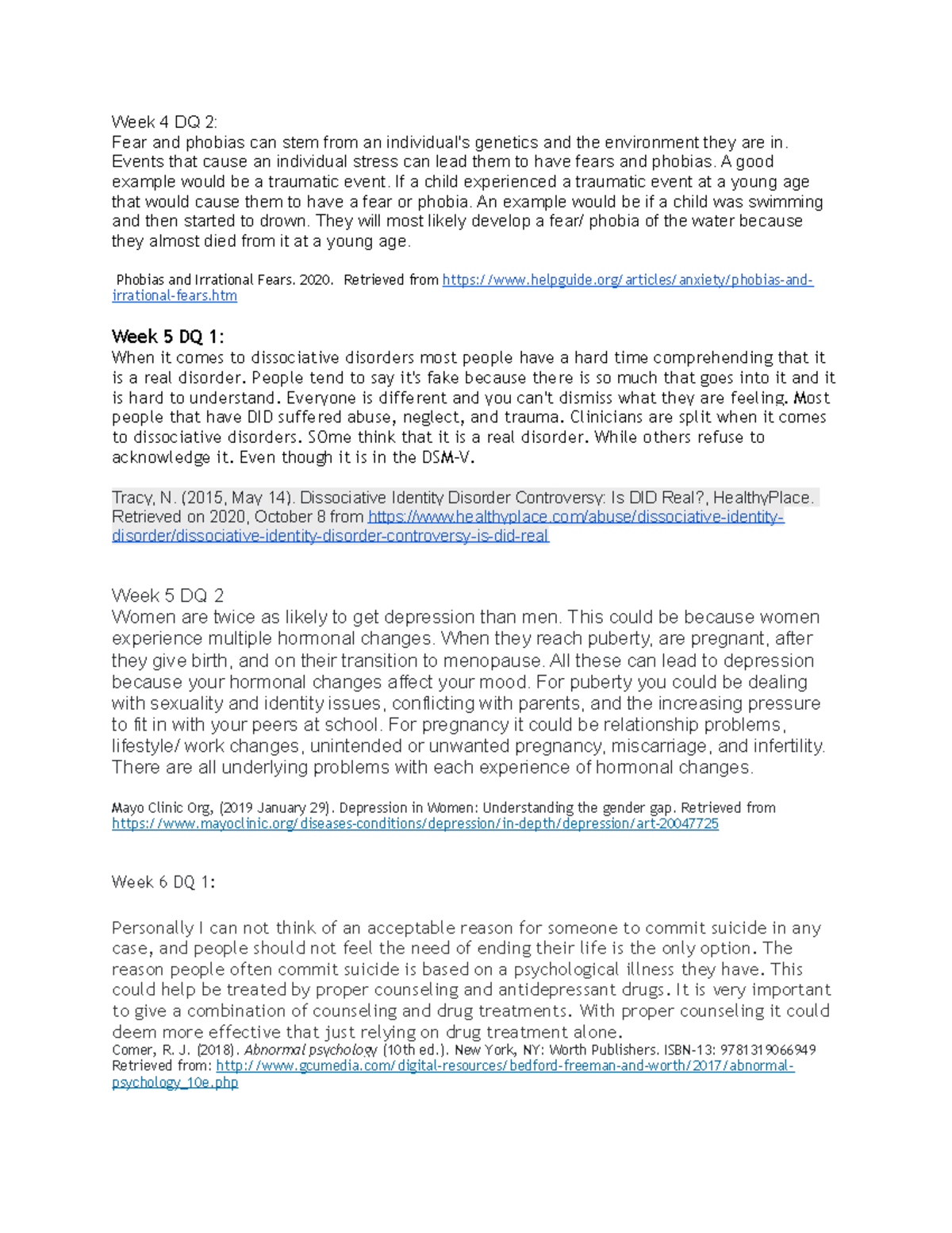 PSY 470 dq 2 - Discussion Questions - Week 4 DQ 2: Fear and phobias can ...