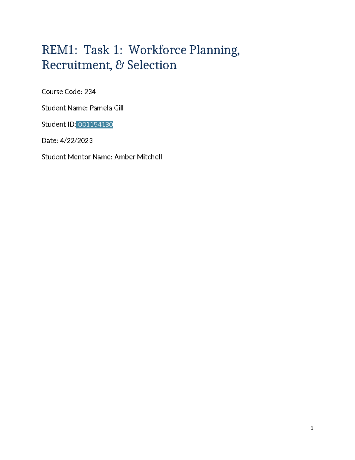 C234 Task 1 Template Current - REM1: Task 1: Workforce Planning ...