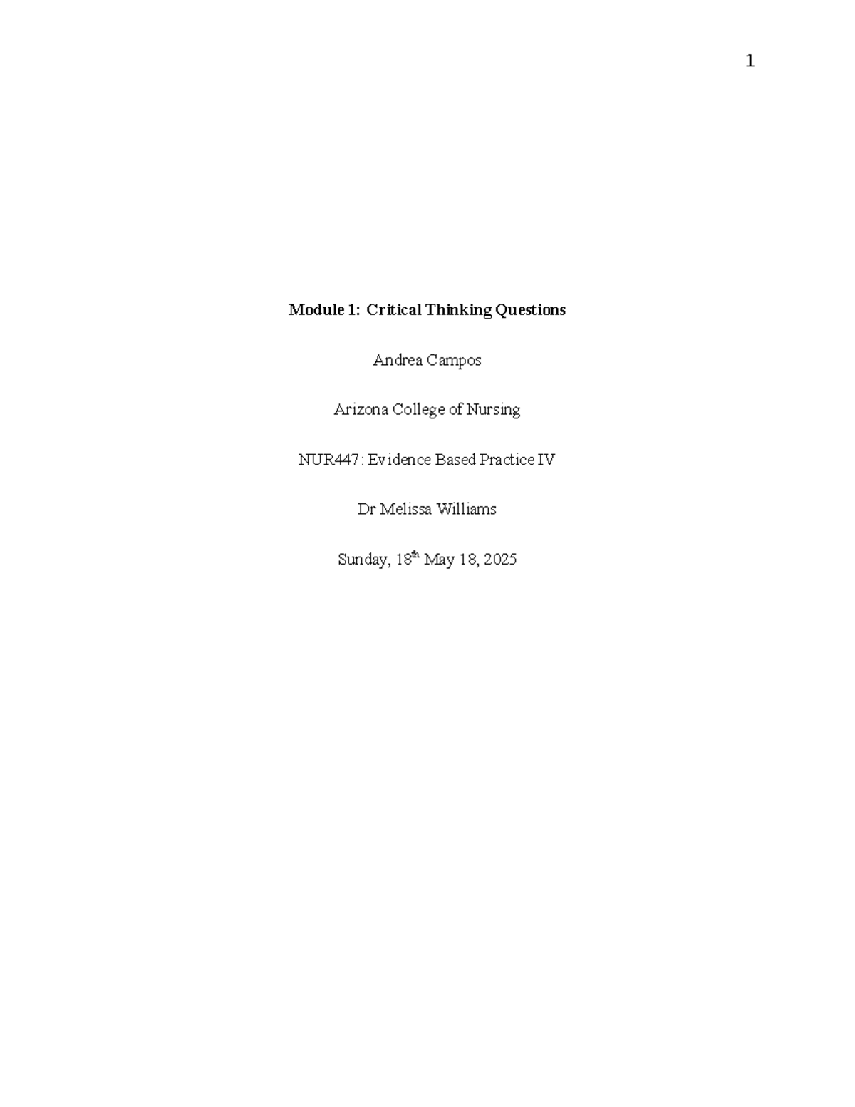 NUR447: Module 1 Critical Thinking Questions & Team Collaboration ...