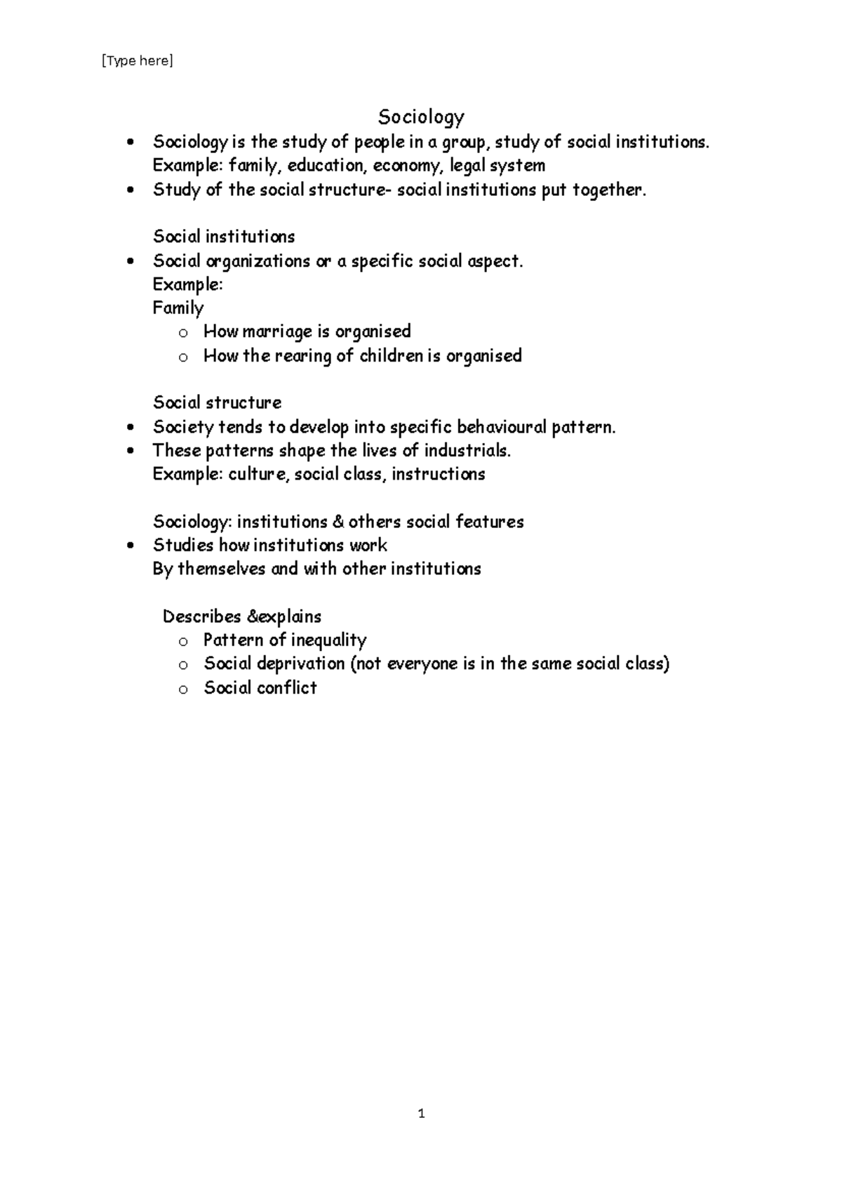 Sociology - notes - [Type here] Sociology Sociology is the study of ...