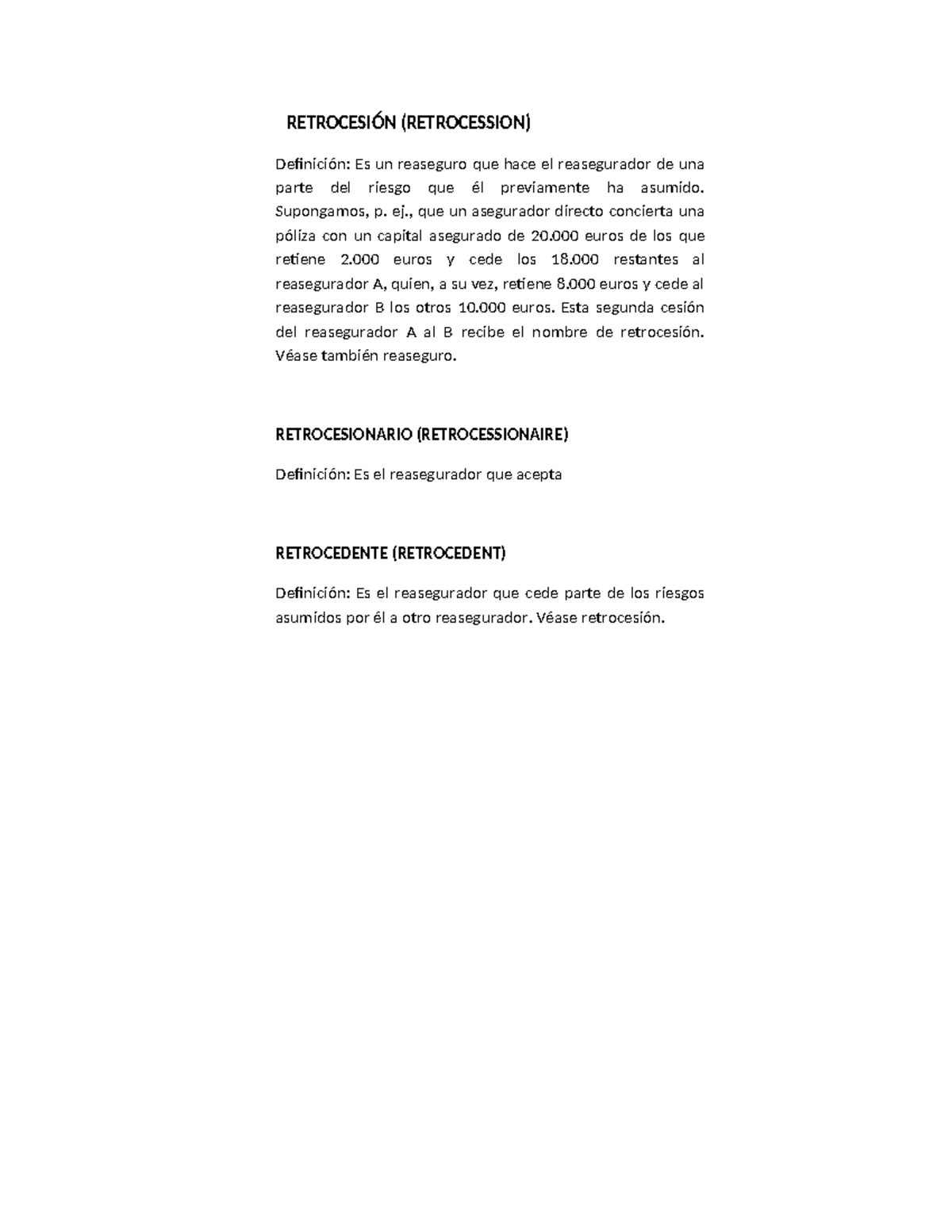 Conceptos de Reaseguro: Retrocesión y Definiciones Clave - Studocu