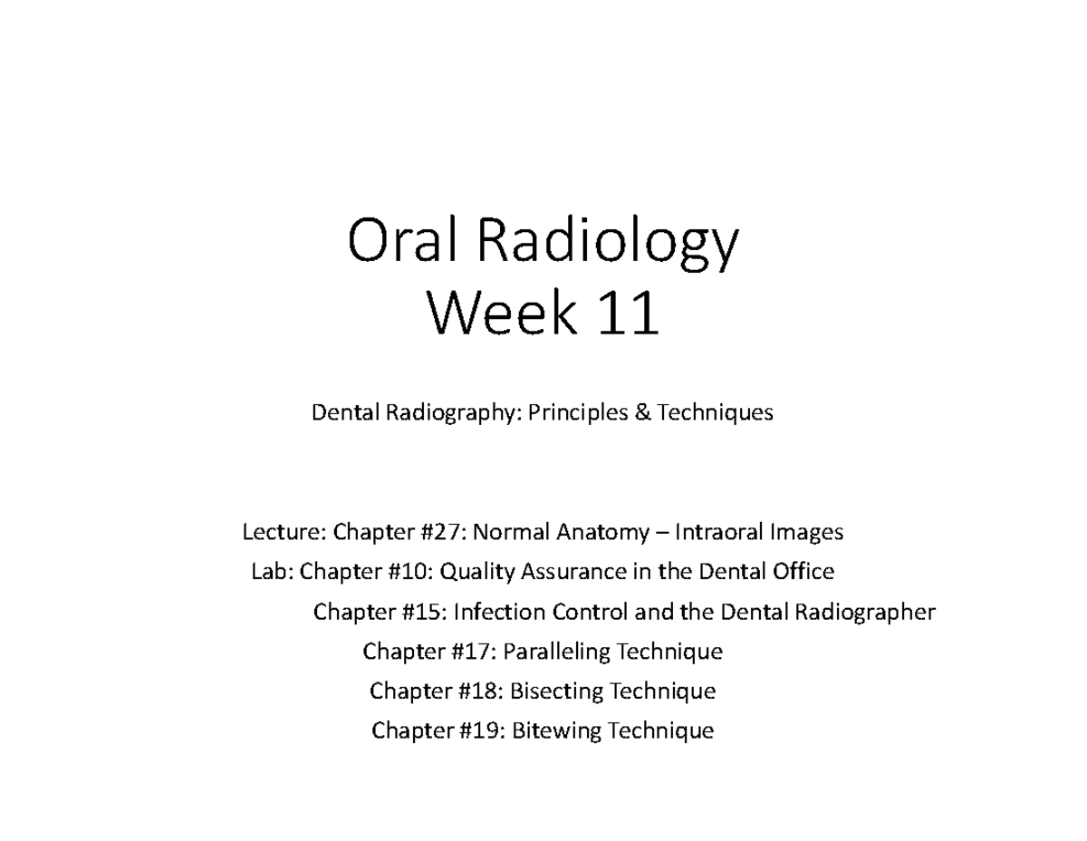 Oral Radiology Week 11: Dental Radiography Principles & Techniques ...