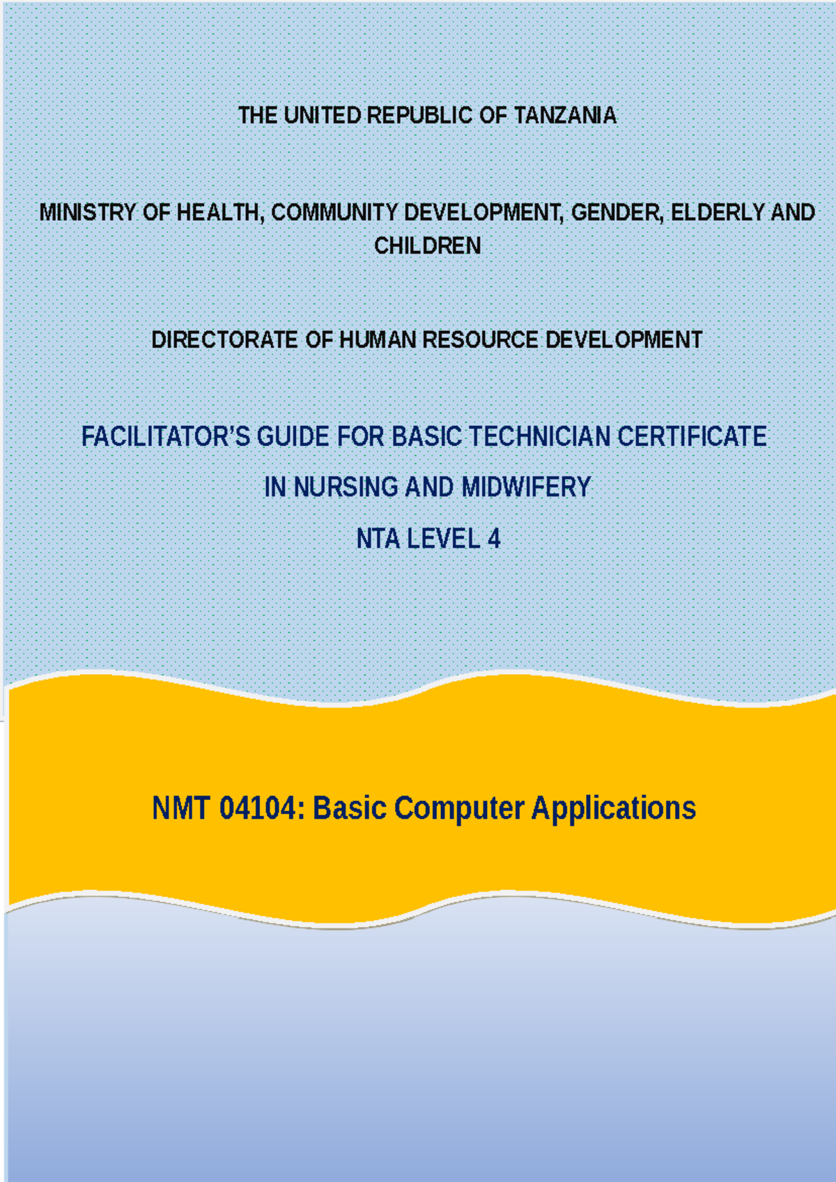 FG NMT 04104: Guide for Basic Computer Applications in Nursing - Studocu