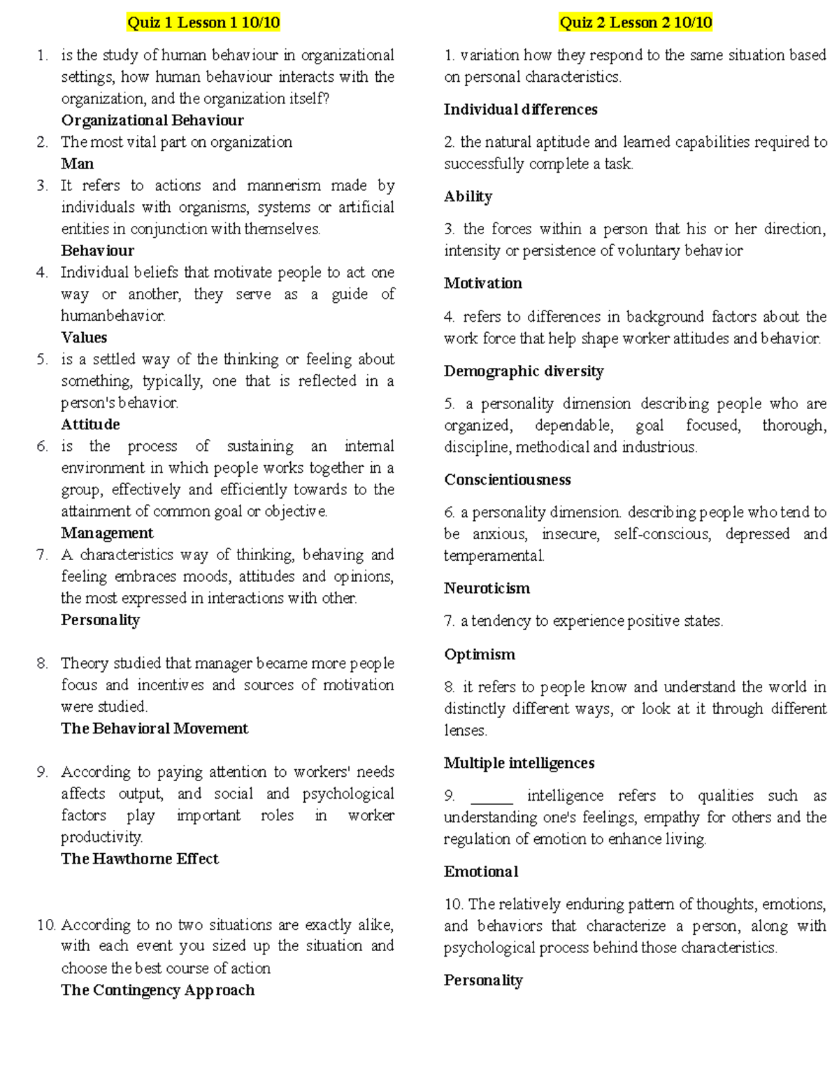 Chapter 1-4 Human Behavior IN Organization - Quiz 1 Lesson 1 10/ is the ...