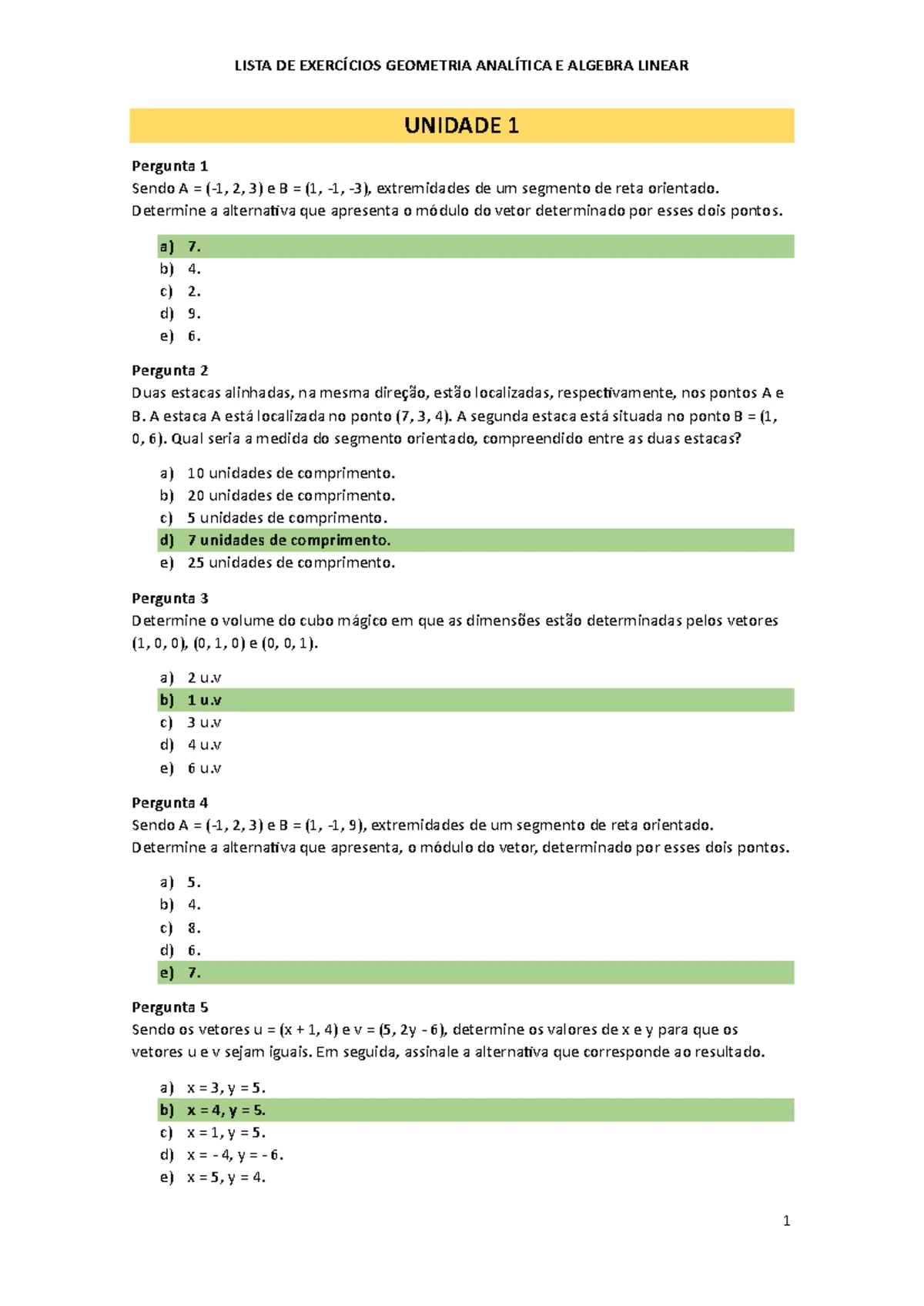 Lista DE Exercícios Fisica DO Movimento - UNIDADE 1 Pergunta 1 Um ...
