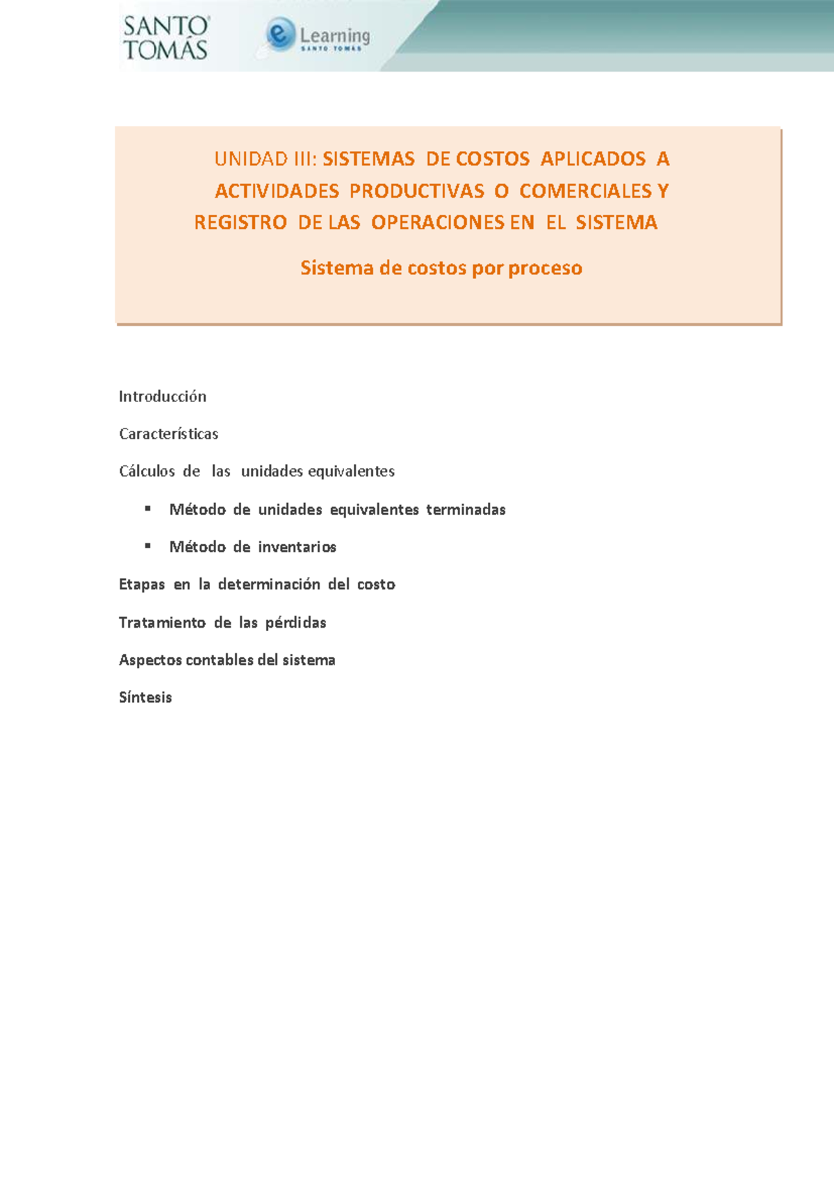 UNIDAD 3: SISTEMA DE COSTOS POR PROCESO Y SU APLICACIÓN - Studocu