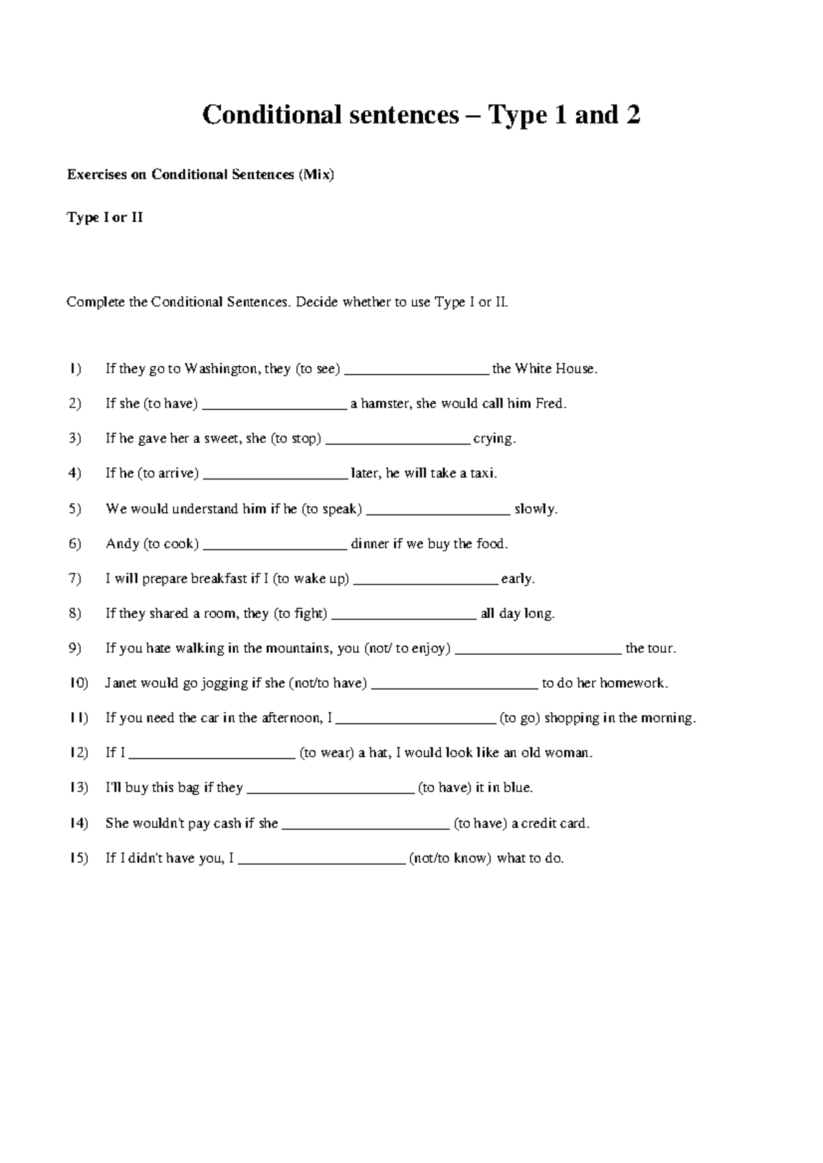 Conditional sentences - Type 1 and 2 - mix - Conditional sentences ...