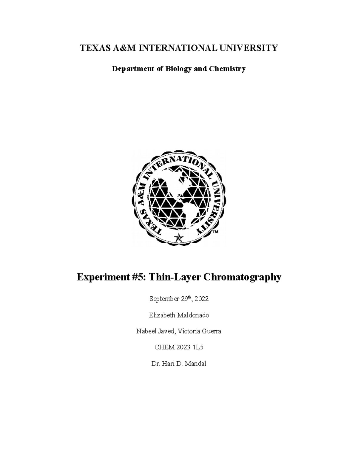 Lab report 6 ochem TEXAS A&M INTERNATIONAL UNIVERSITY Department of