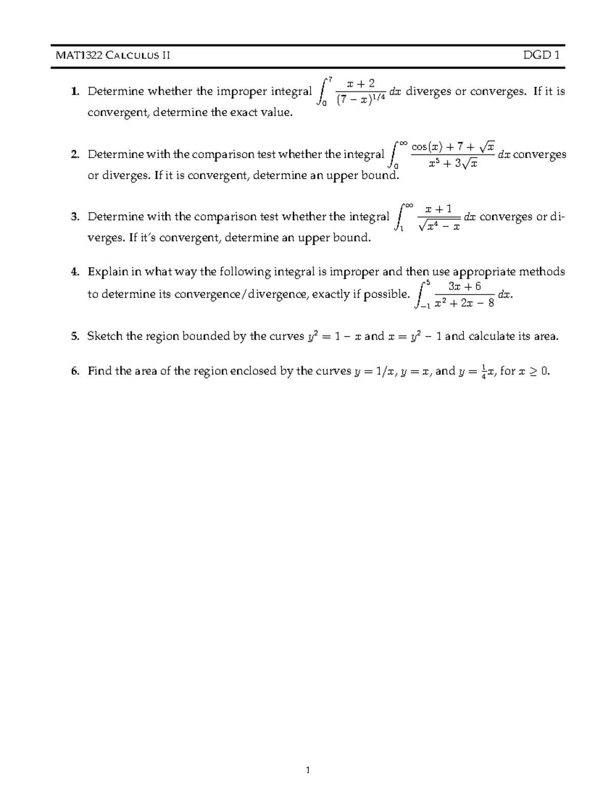 Mat1322 - DGD1 - questions - MAT1322 CALCULUSII DGD 1 1. Determine ...