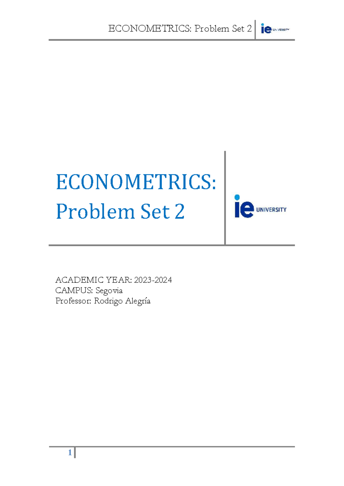 ECONOMETRICS: Problem Set 2 - Exercises and Interpretations - Studocu