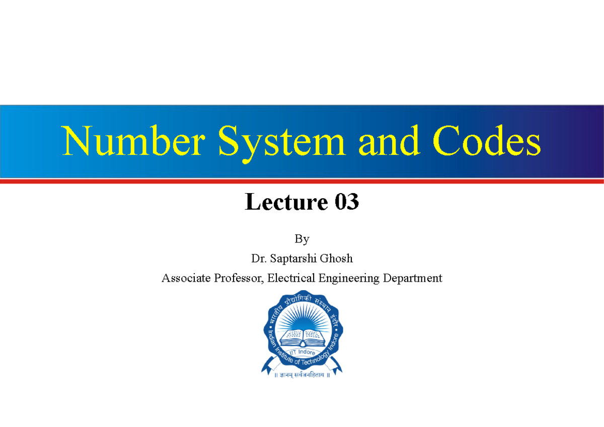 Digital Systems L3: Number System & Codes Lecture Notes - Studocu