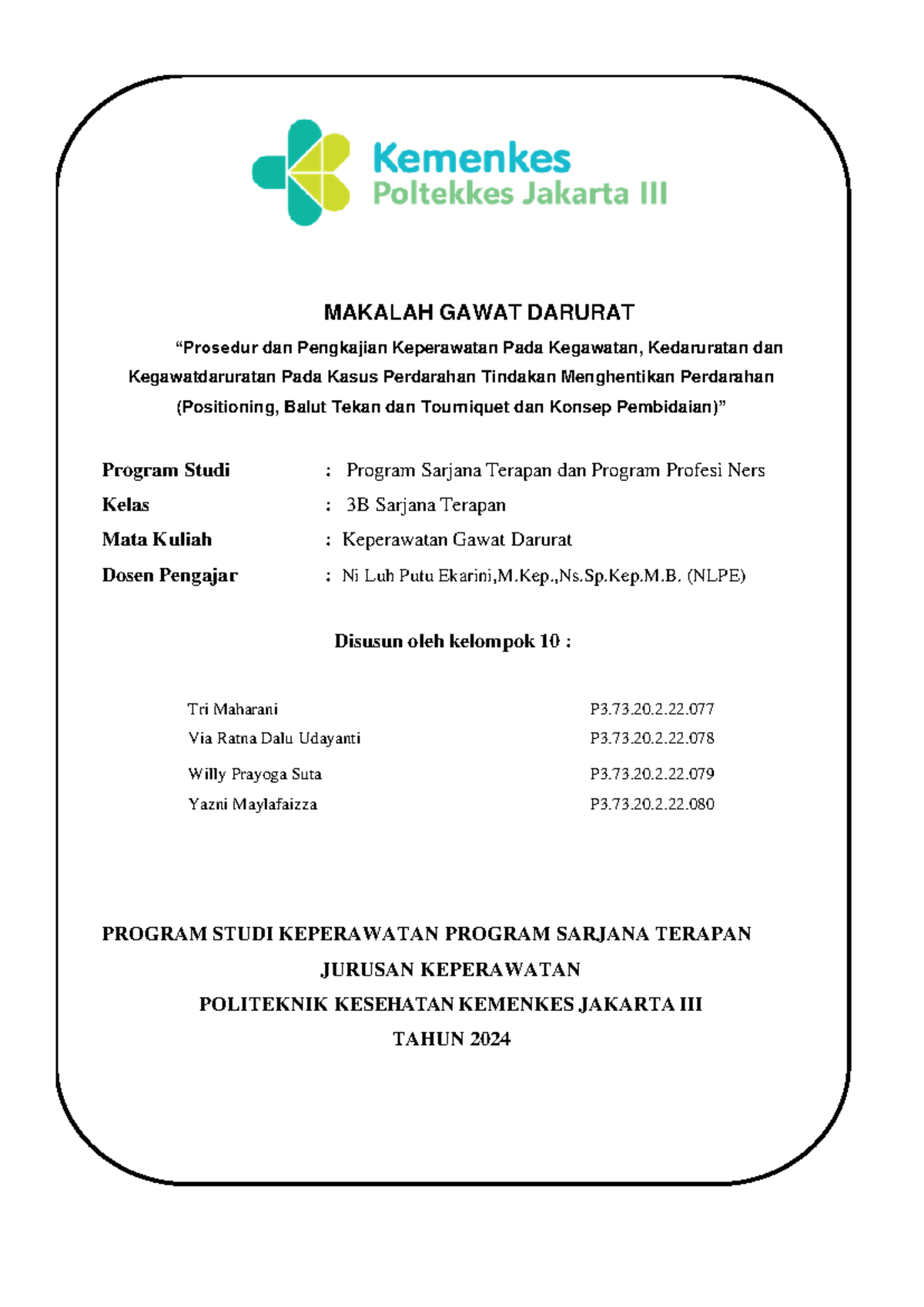 K10 KGD: Tindakan Penghentian Perdarahan dalam Keperawatan Gawat ...