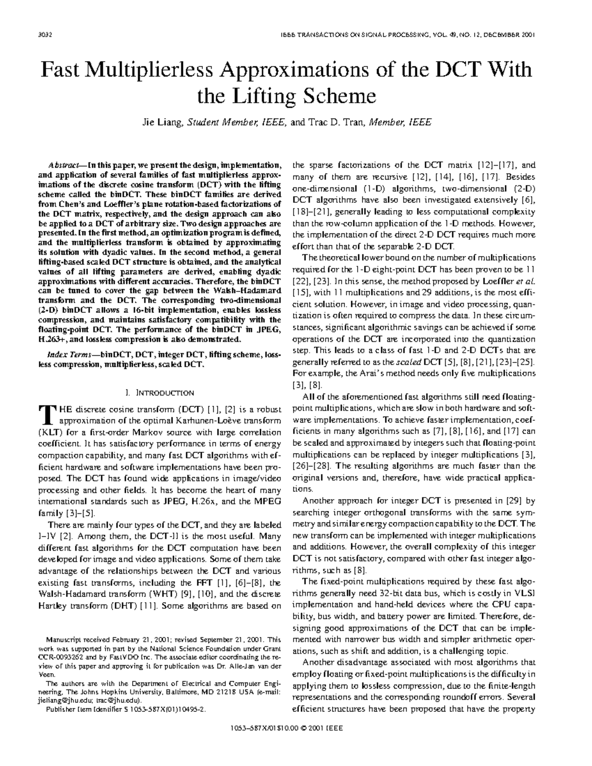 Fast Multiplierless Approximations of DCT Using Lifting Scheme (3032 ...
