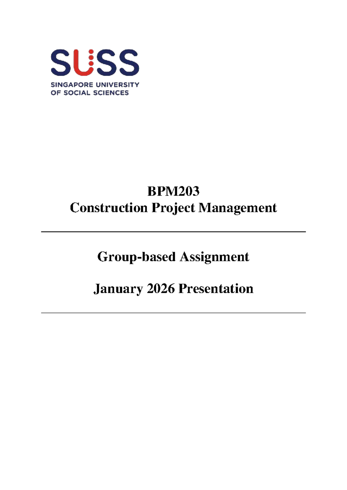 BPM203 Construction Project Management GBA01 Assignment Presentation ...