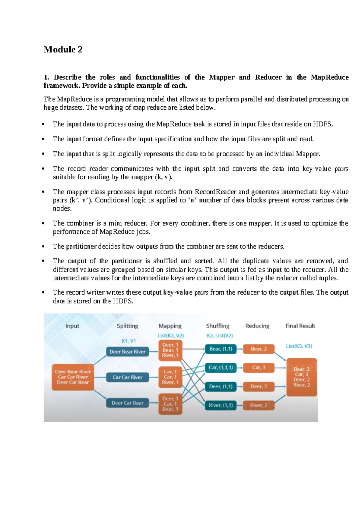 Map reduce - This is an Assignment One - Module 2 1. Describe the roles ...