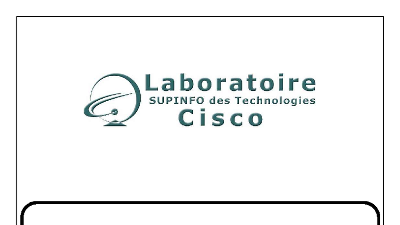 Ccna2 - last - Laboratoire SUPINFO des Technologies Cisco Site Web ...
