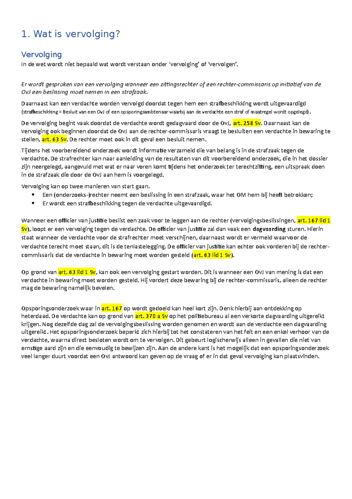 Inleiding Strafrecht: Vervolgingsprocedures en Juridische Aspecten ...