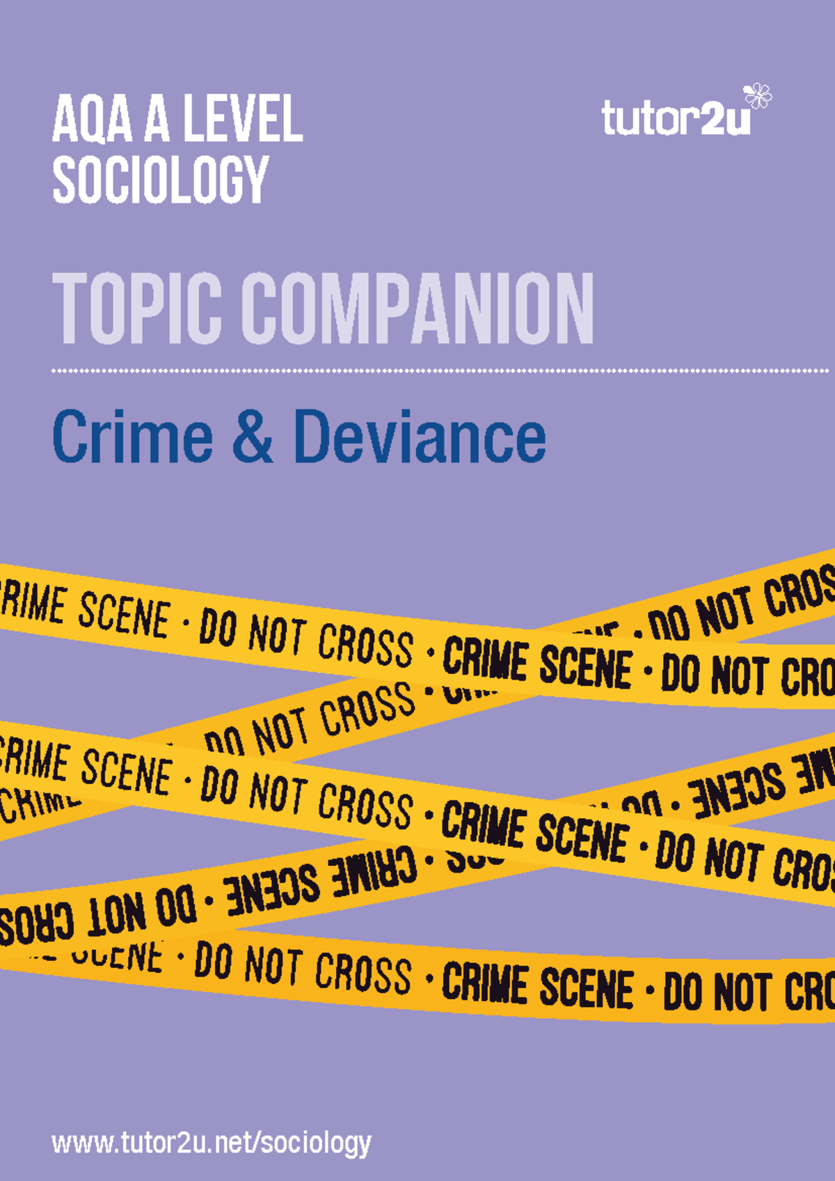 AQA A Level Sociology: Crime & Deviance Topic Companion - Studocu