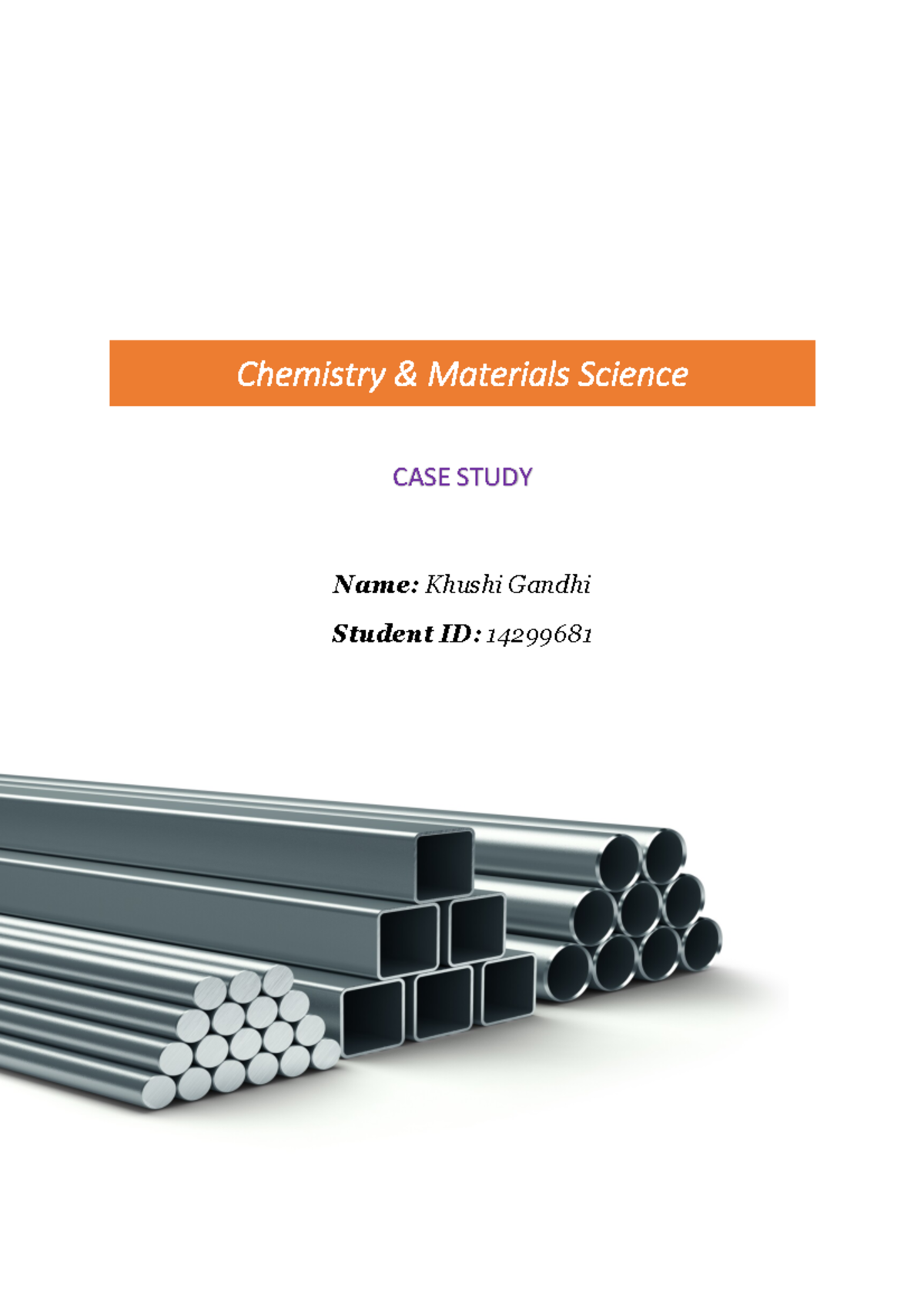 Chemistry case study - Chemistry & Materials Science CASE STUDY Name ...