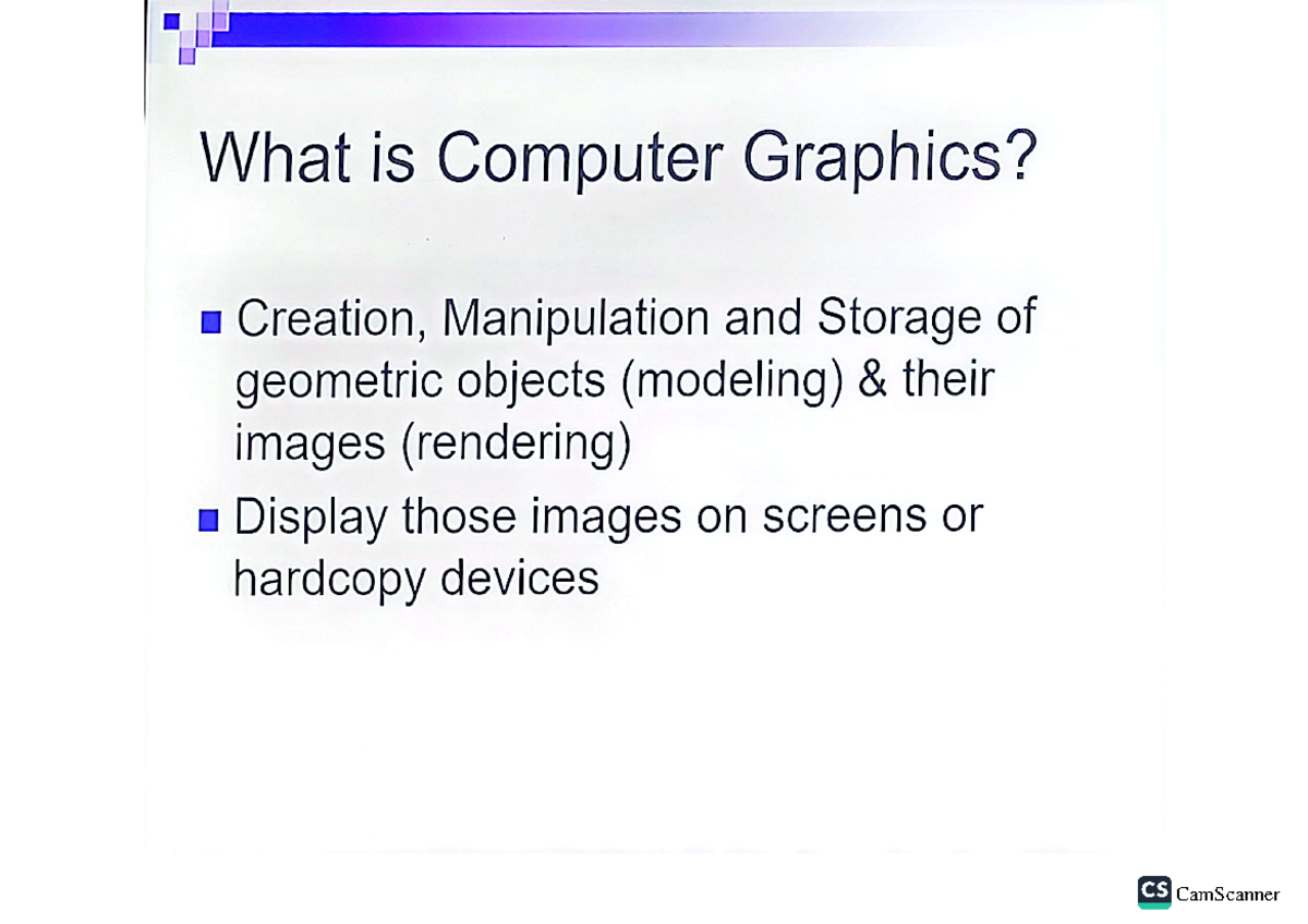 CS CamScani Computer Graphics: Creation, Manipulation, and Applications ...