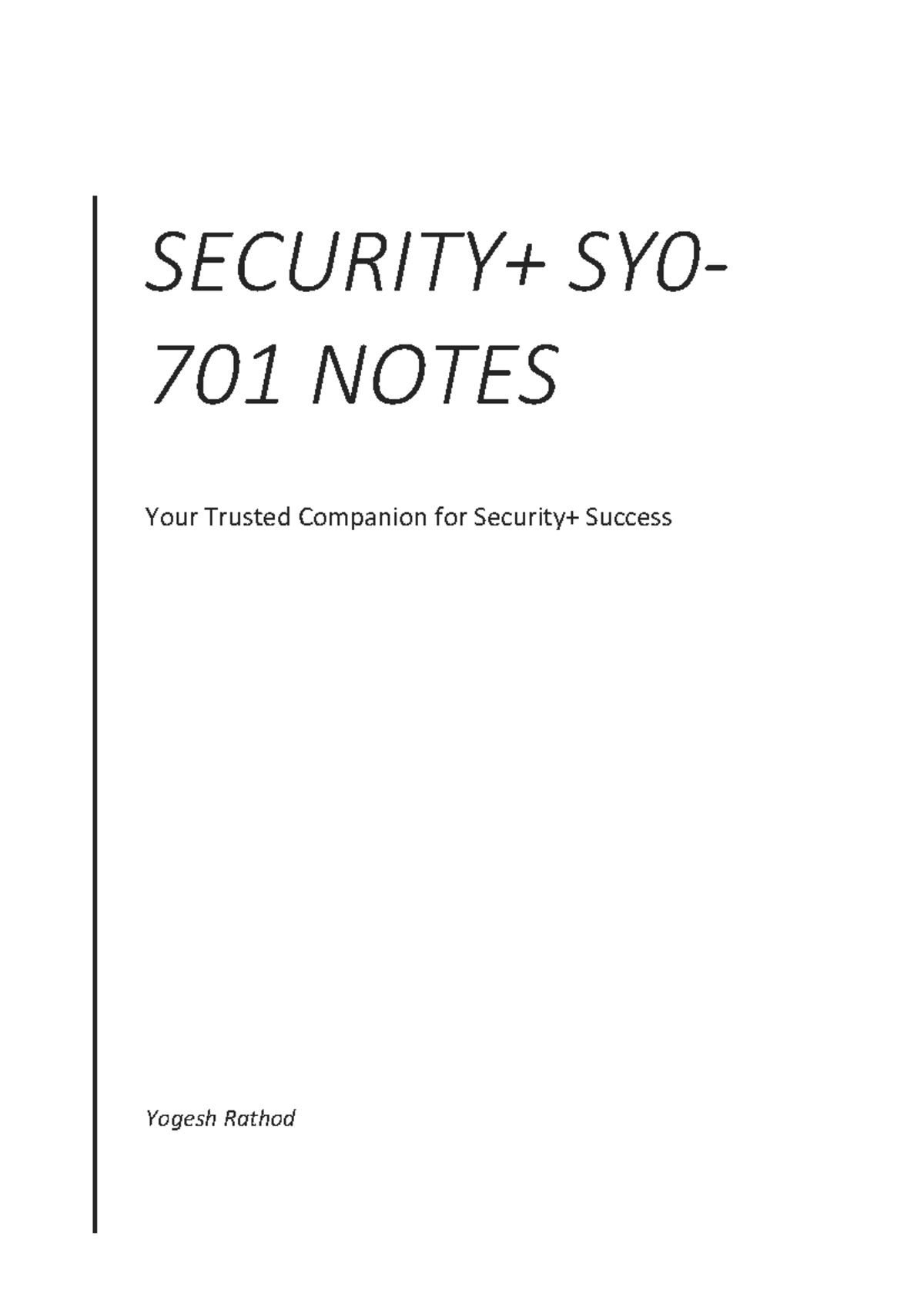 SY0701 Security Plus Notes: Your Guide to Cybersecurity Success - Studocu
