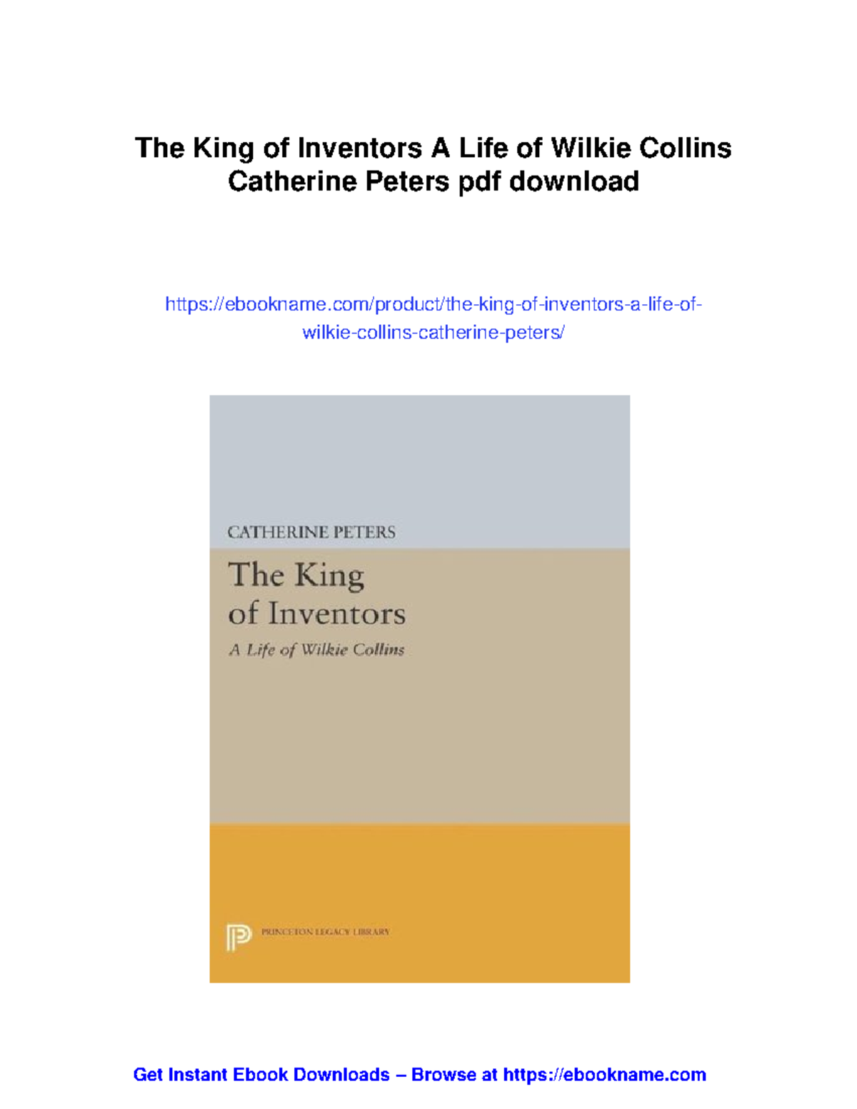 The King of Inventors: A Life of Wilkie Collins by Catherine Peters ...