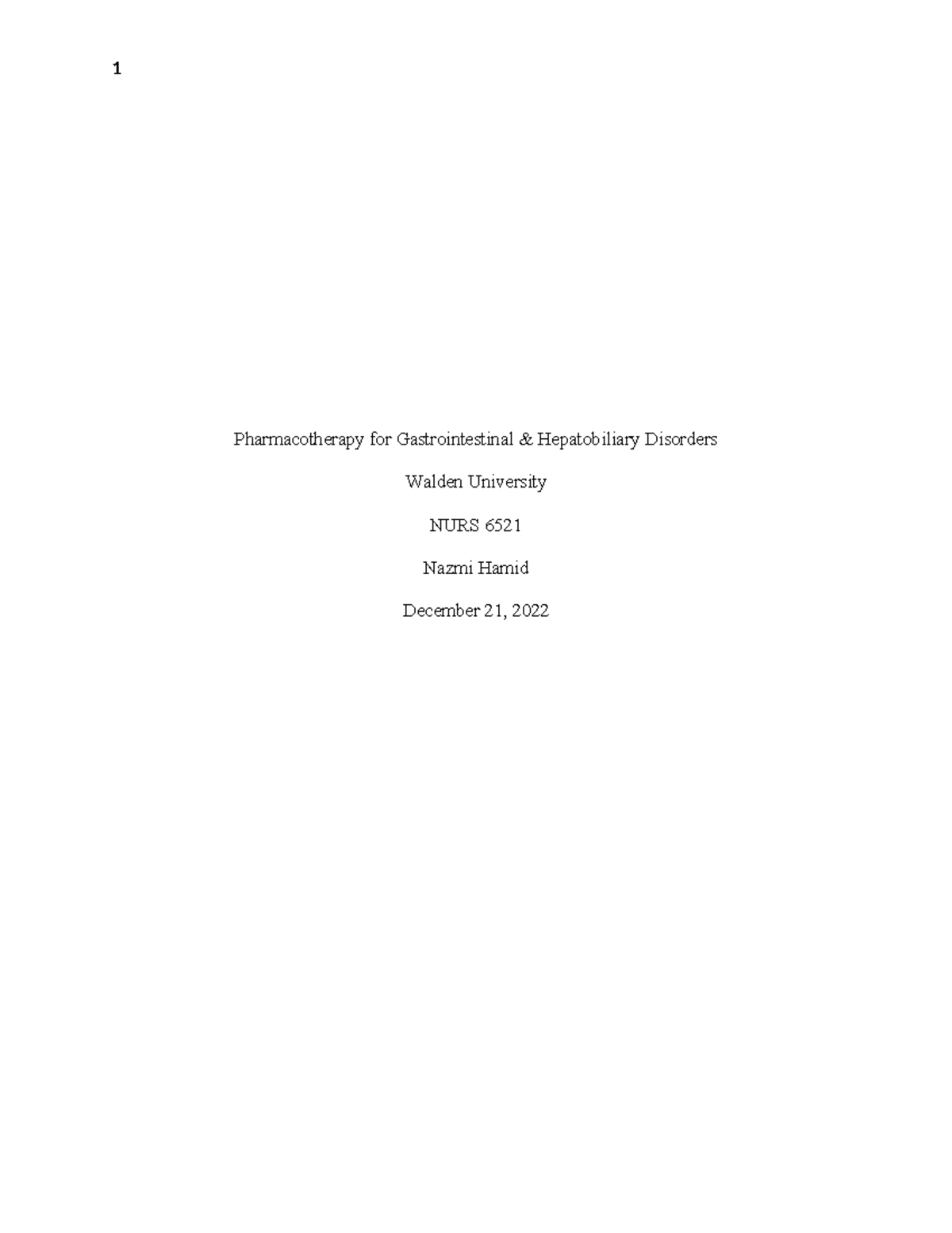 Week 4 NURS 6521 - 1 Pharmacotherapy for Gastrointestinal ...