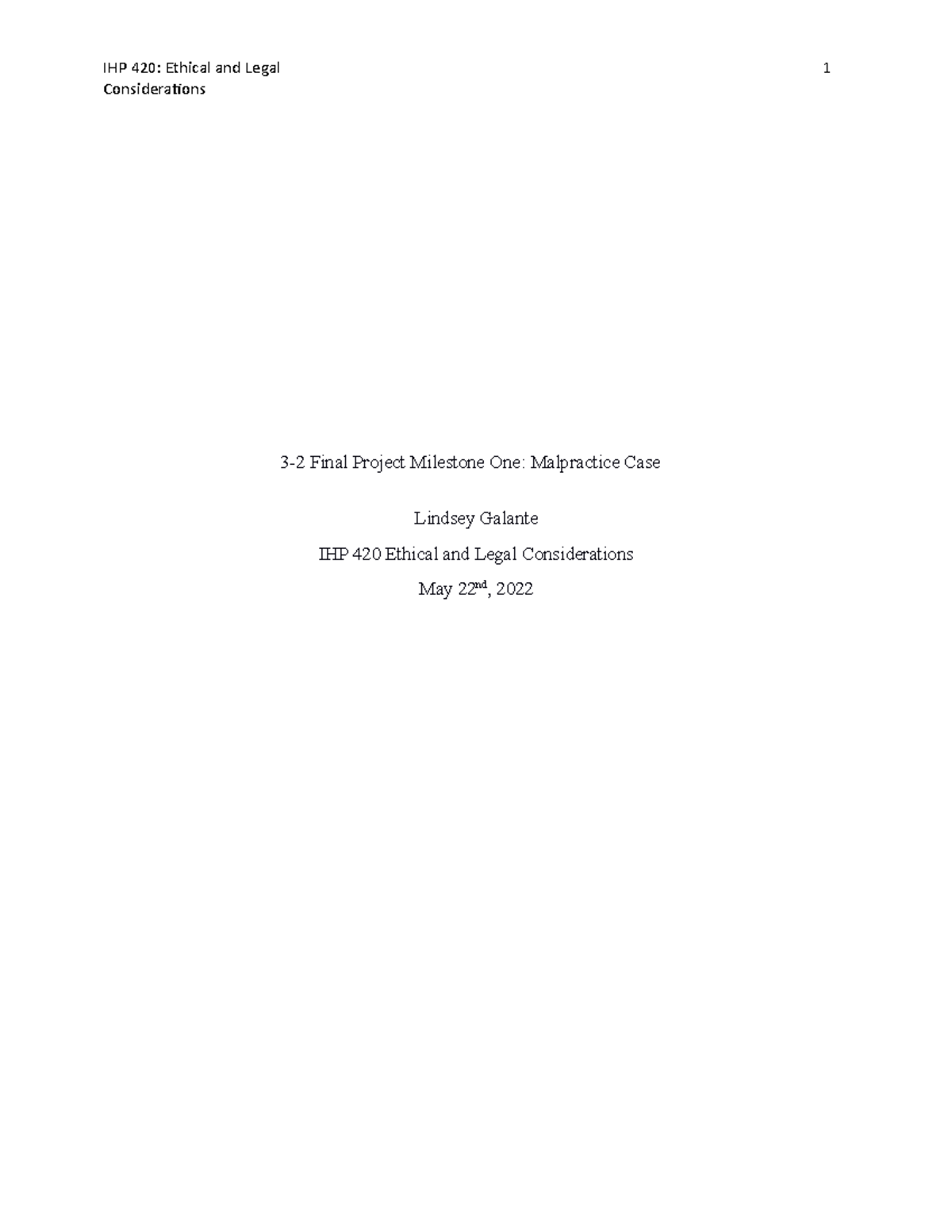 IHP 420 Final Project Milestone One: Medical Malpractice Case Study ...
