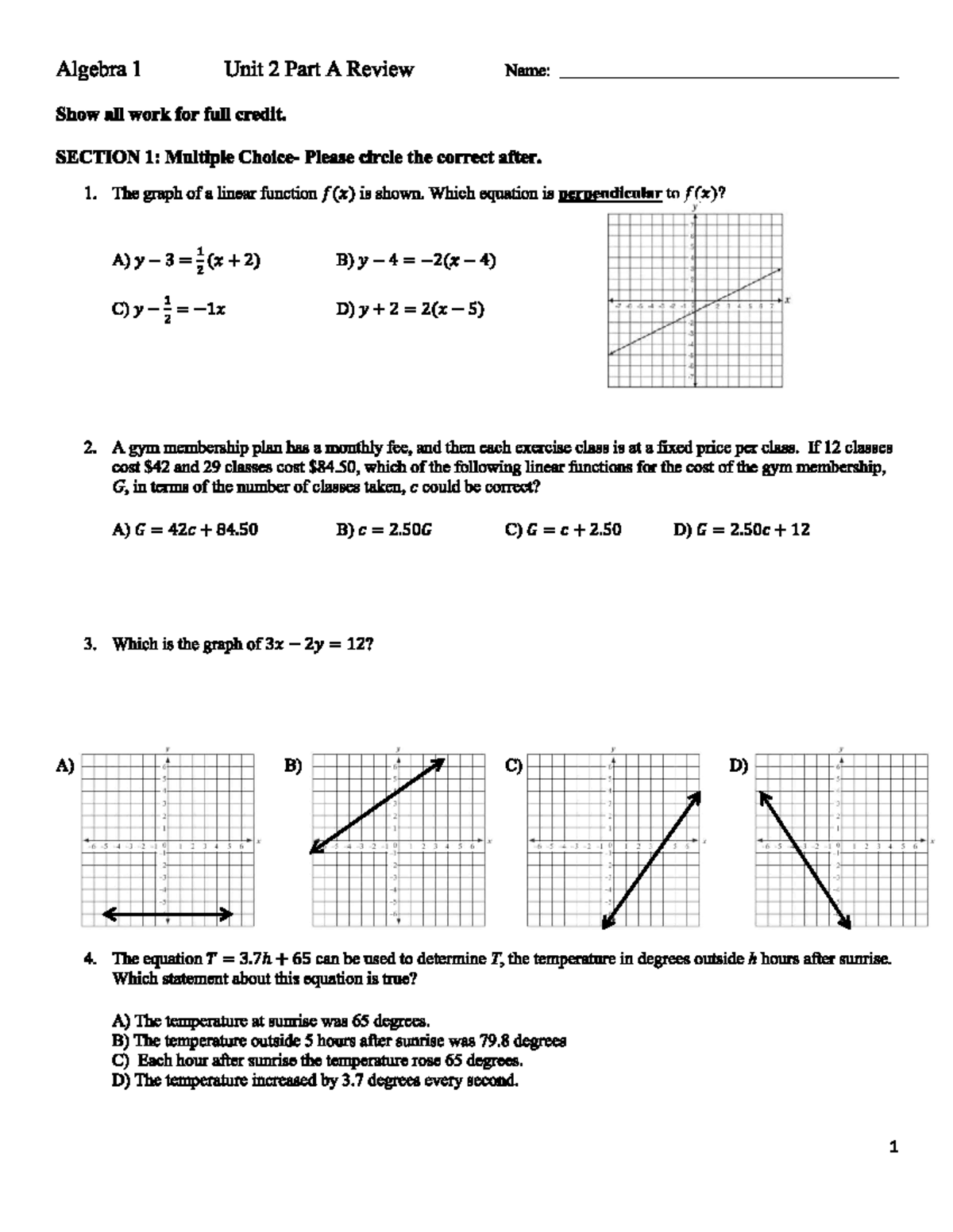 Math - no thanks - Algebra 1 Unit 2 Part A Review Name: Show all work ...