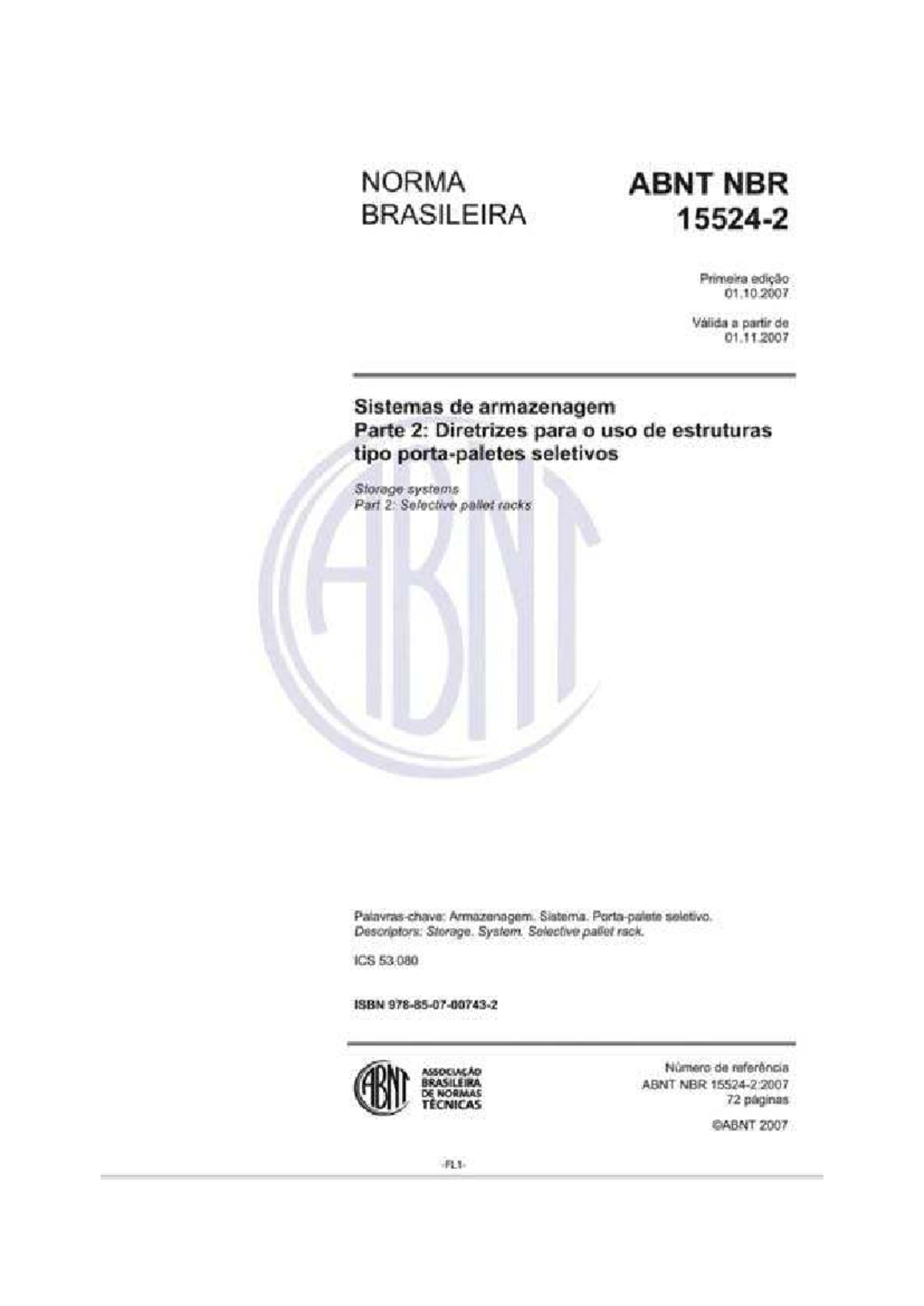 ABNT NBR 15524: Diretrizes para Estruturas de Armazenagem Seletivas ...