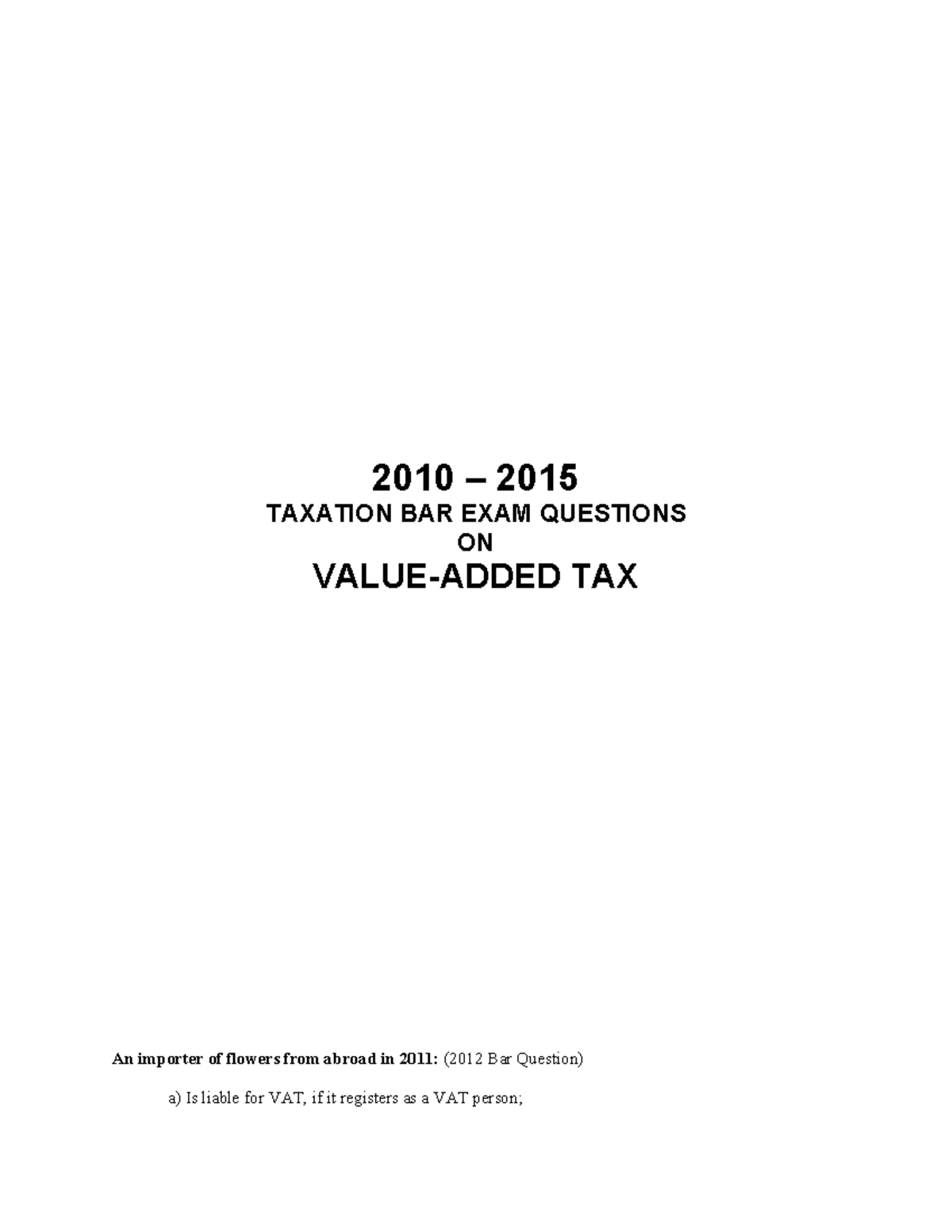 Unit 5: VAT Bar Exam Questions and Lecture Notes (3) - Studocu